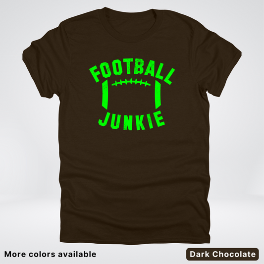 Football Junkie – Green Design - T-Shirt
