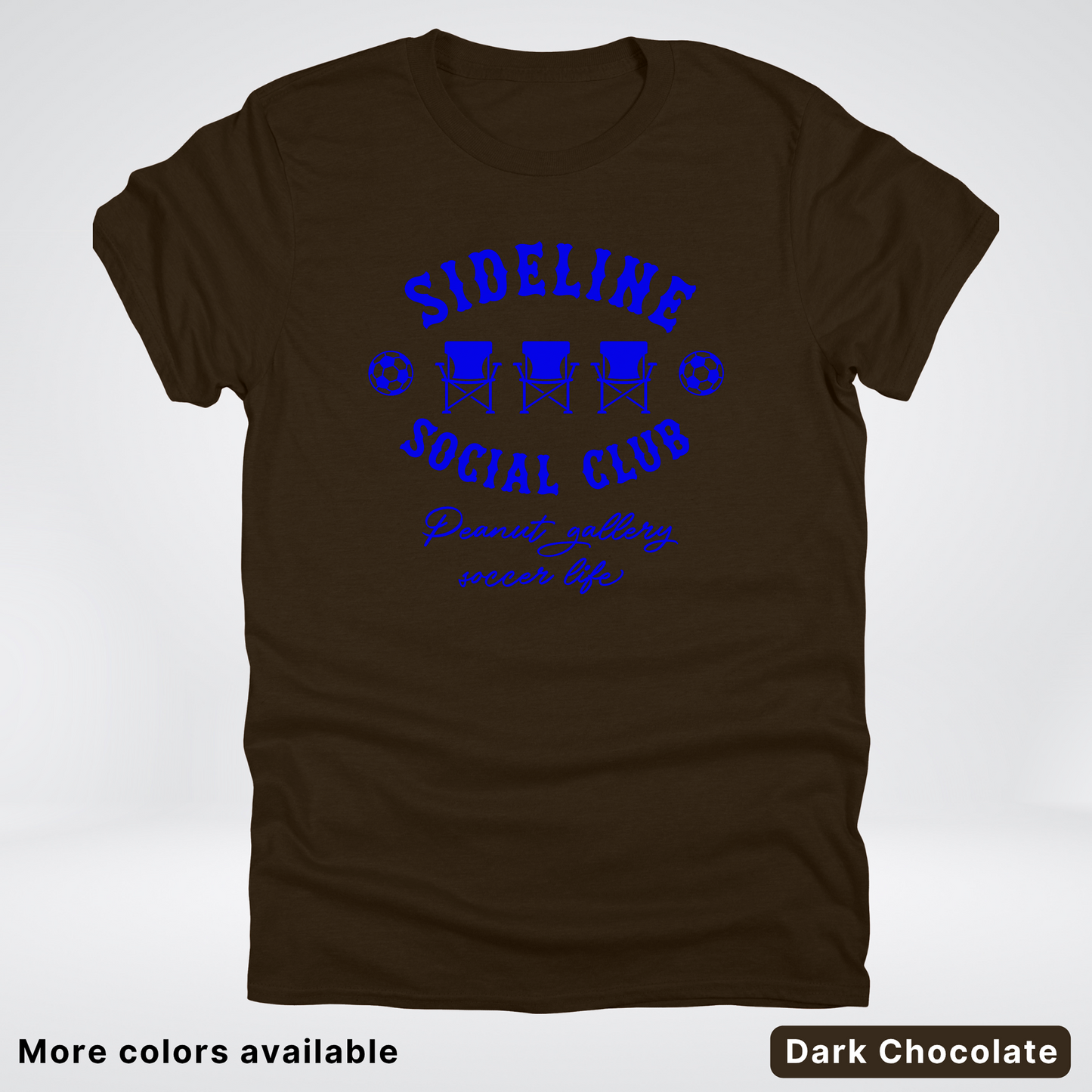 Sideline Social Club Peanut Gallery Soccer Life – Blue Design - T-Shirt