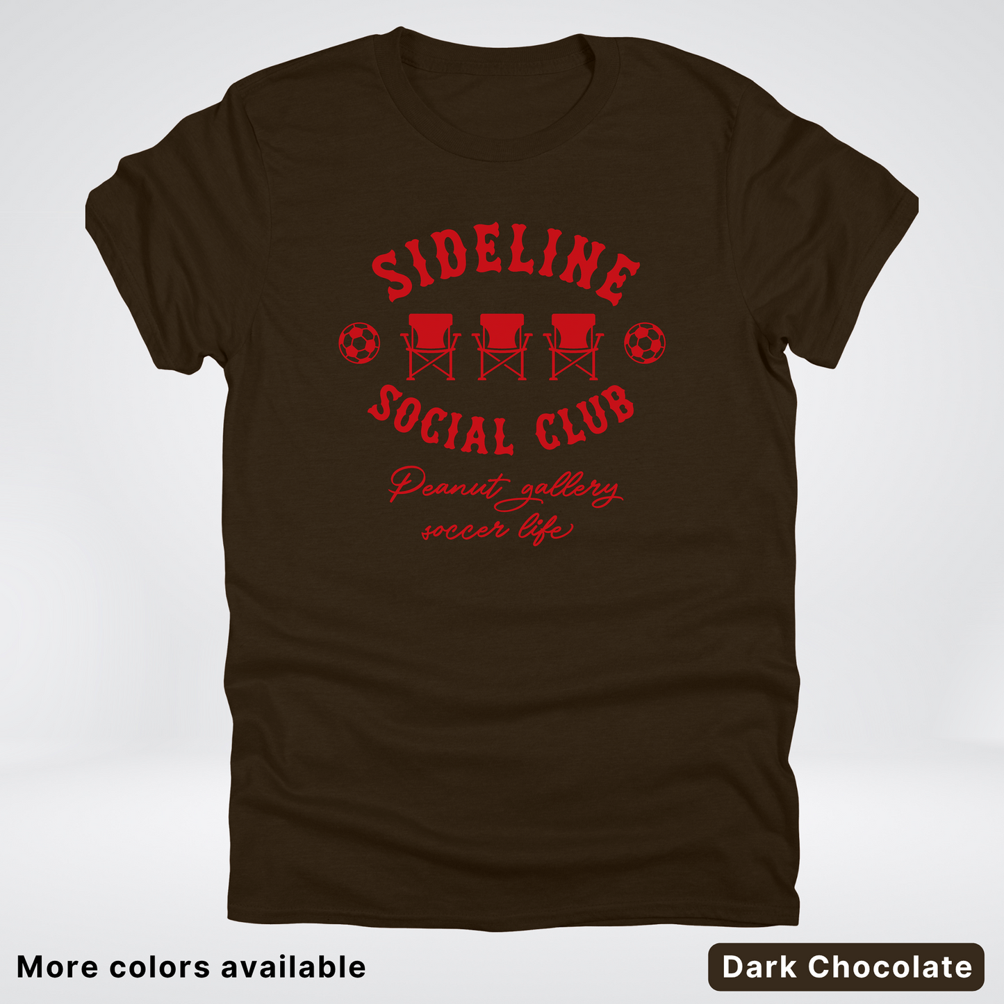 Sideline Social Club Peanut Gallery Soccer Life – Red Design - T-Shirt