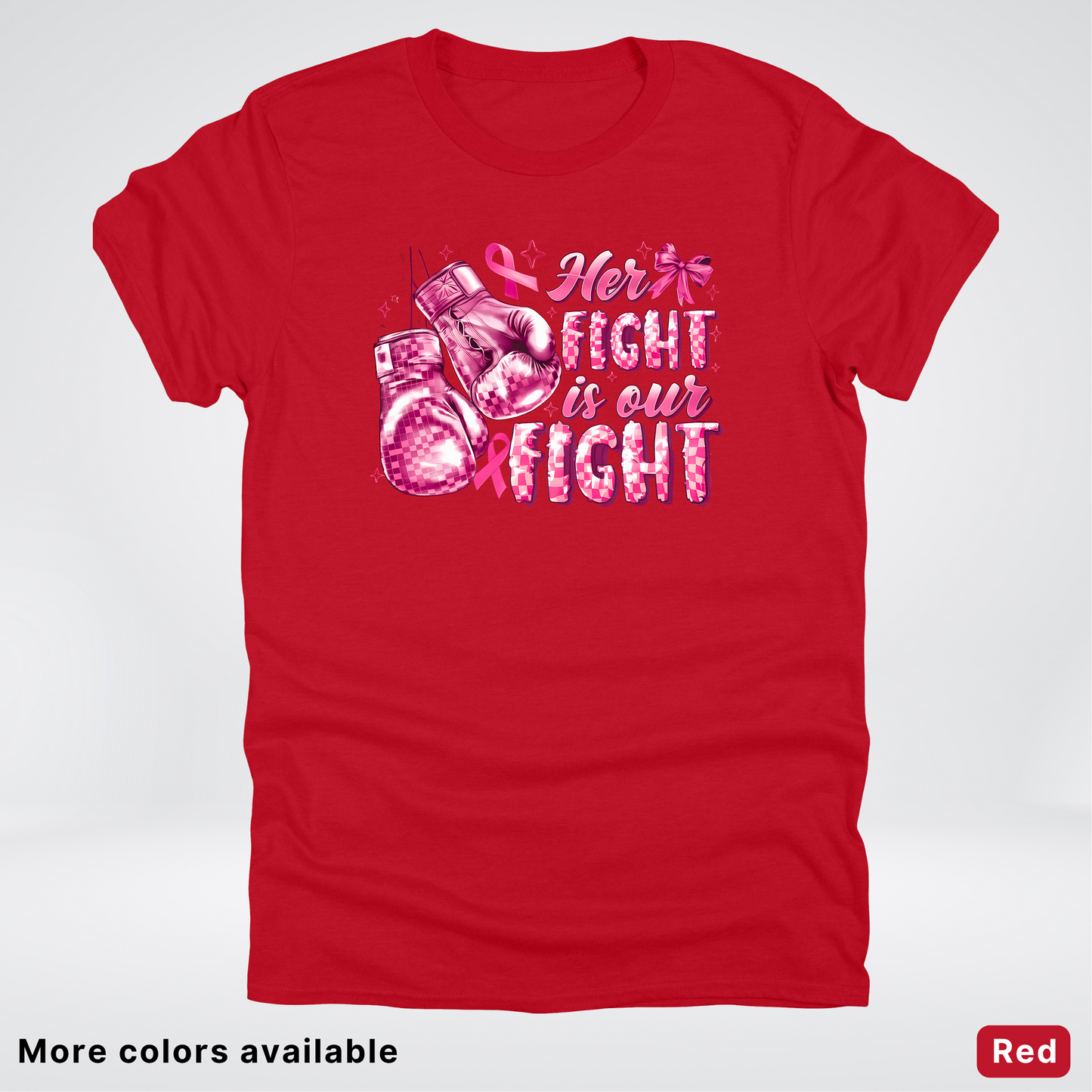 Her Fight Is Our Fight Boxing Pink Out - T-Shirt