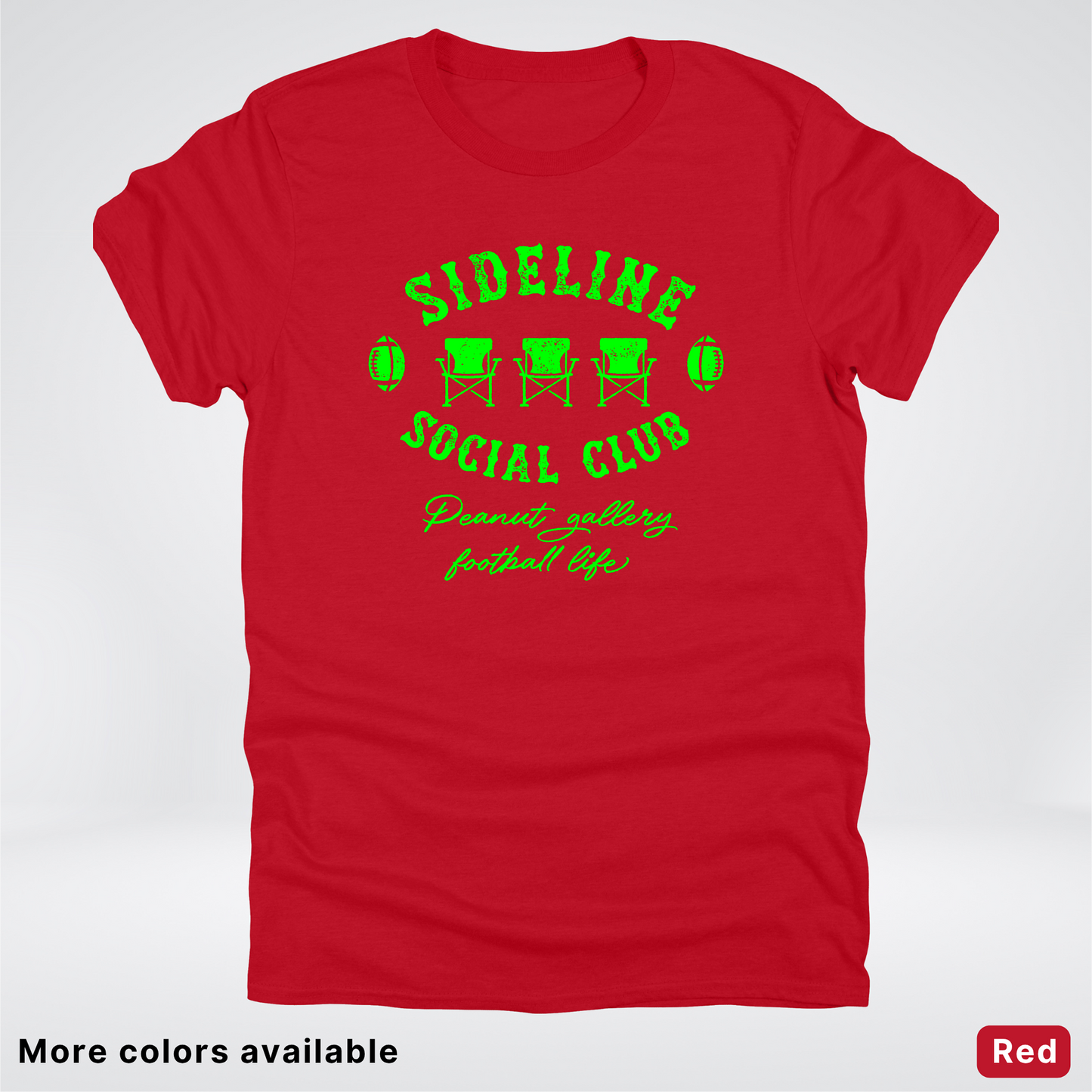 Sideline Social Club Peanut Gallery Football Life - Green Design -T-Shirt