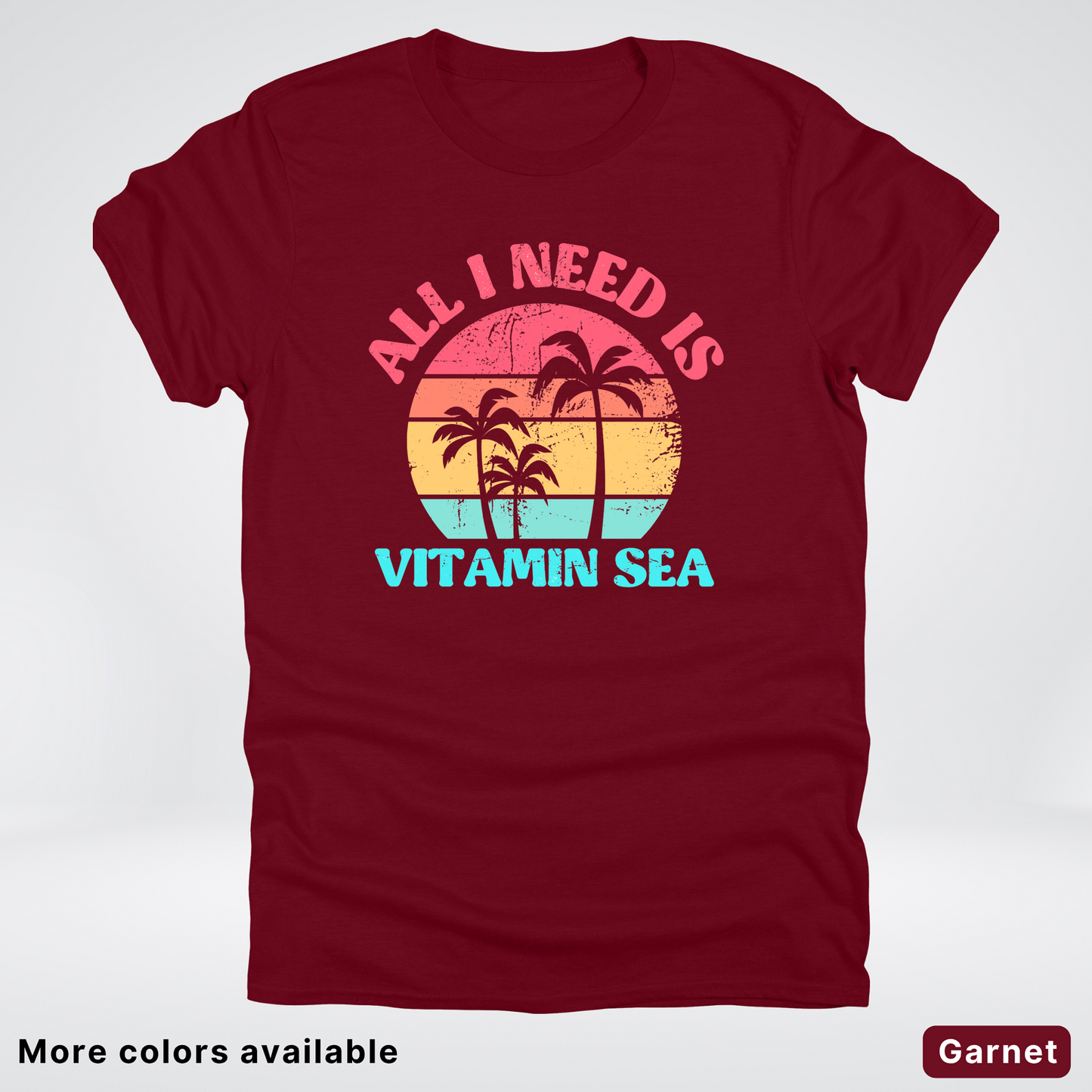 All I Need Is Vitamin Sea T-Shirt