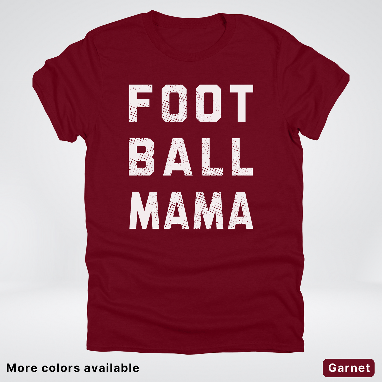 Football Mama Distressed - White Design - T-Shirt