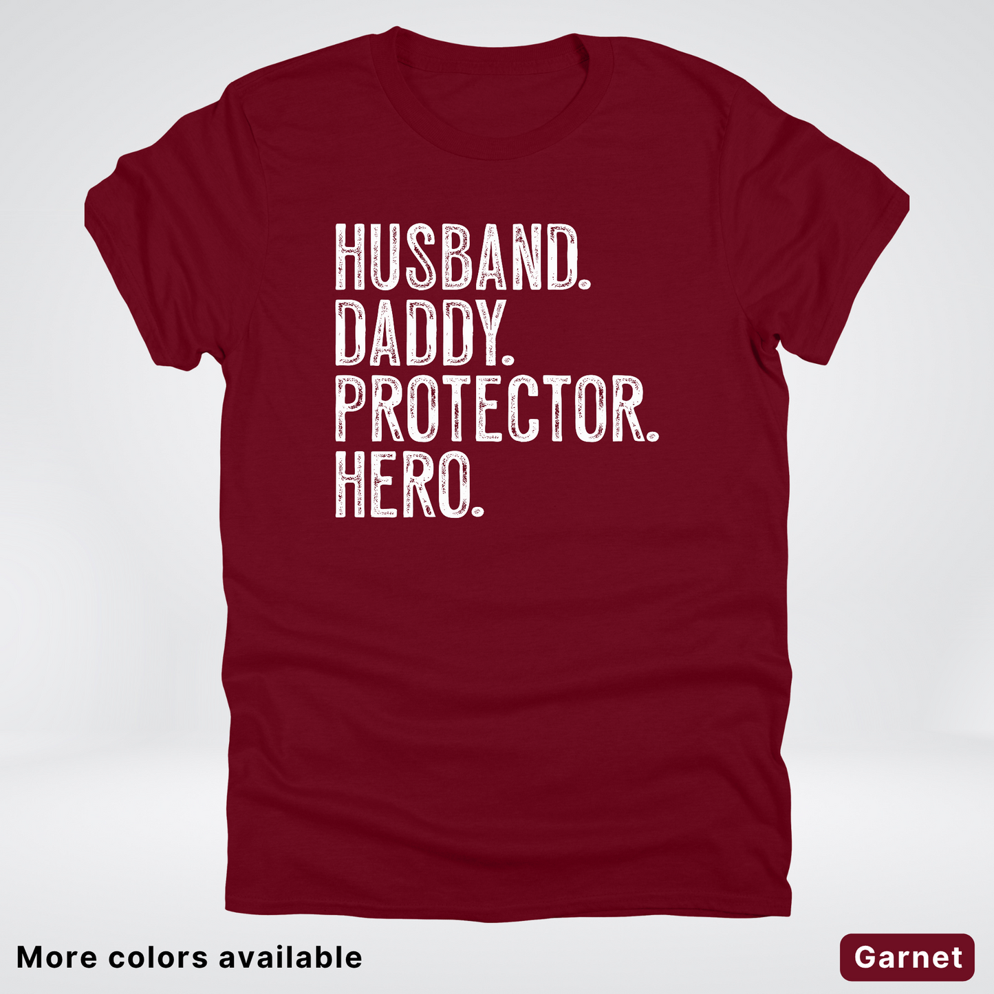 Husband Daddy Protector Hero - White Design – Father’s Day T-Shirt