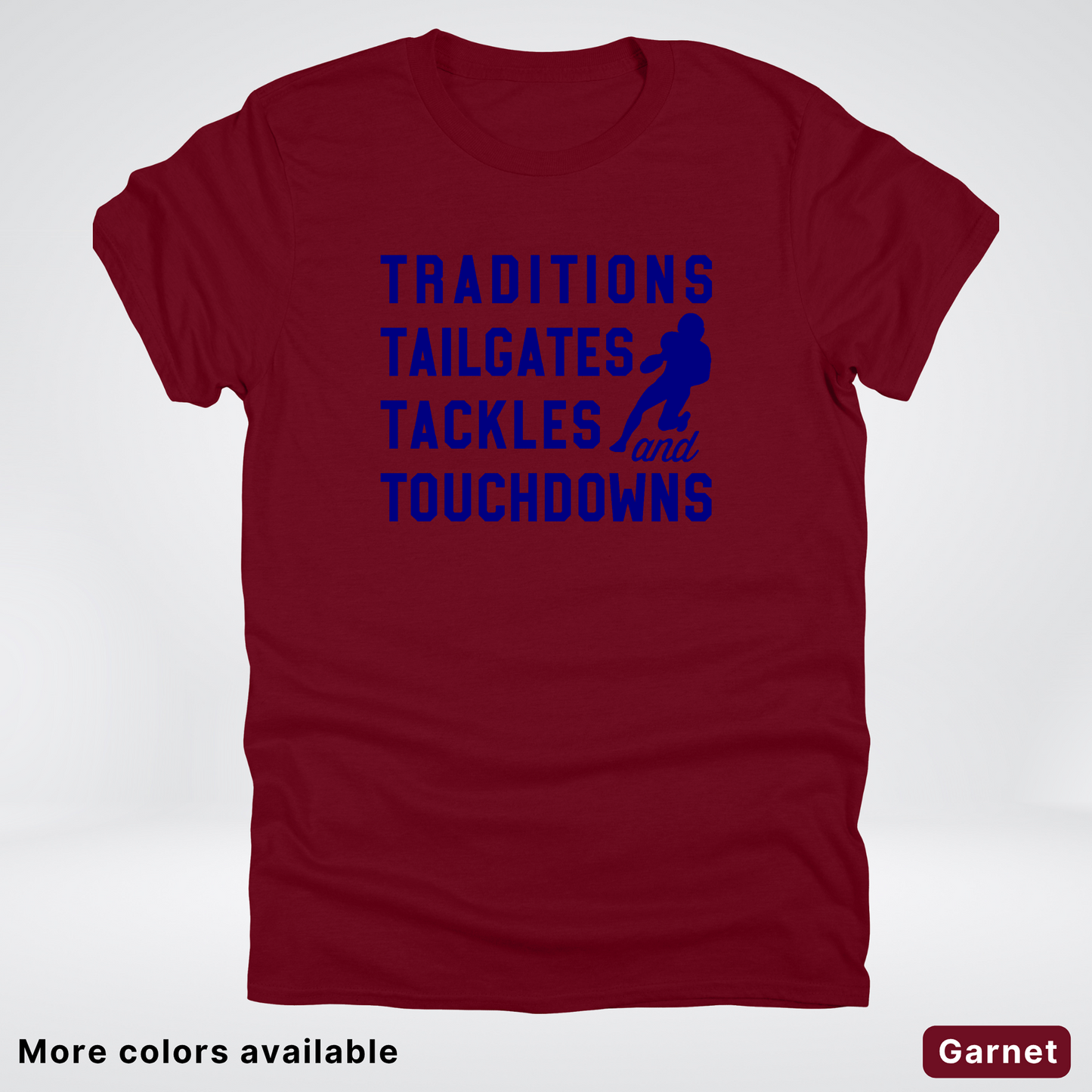 Traditions Tailgates Tackles and Touchdowns – Navy Design - Football T-Shirt