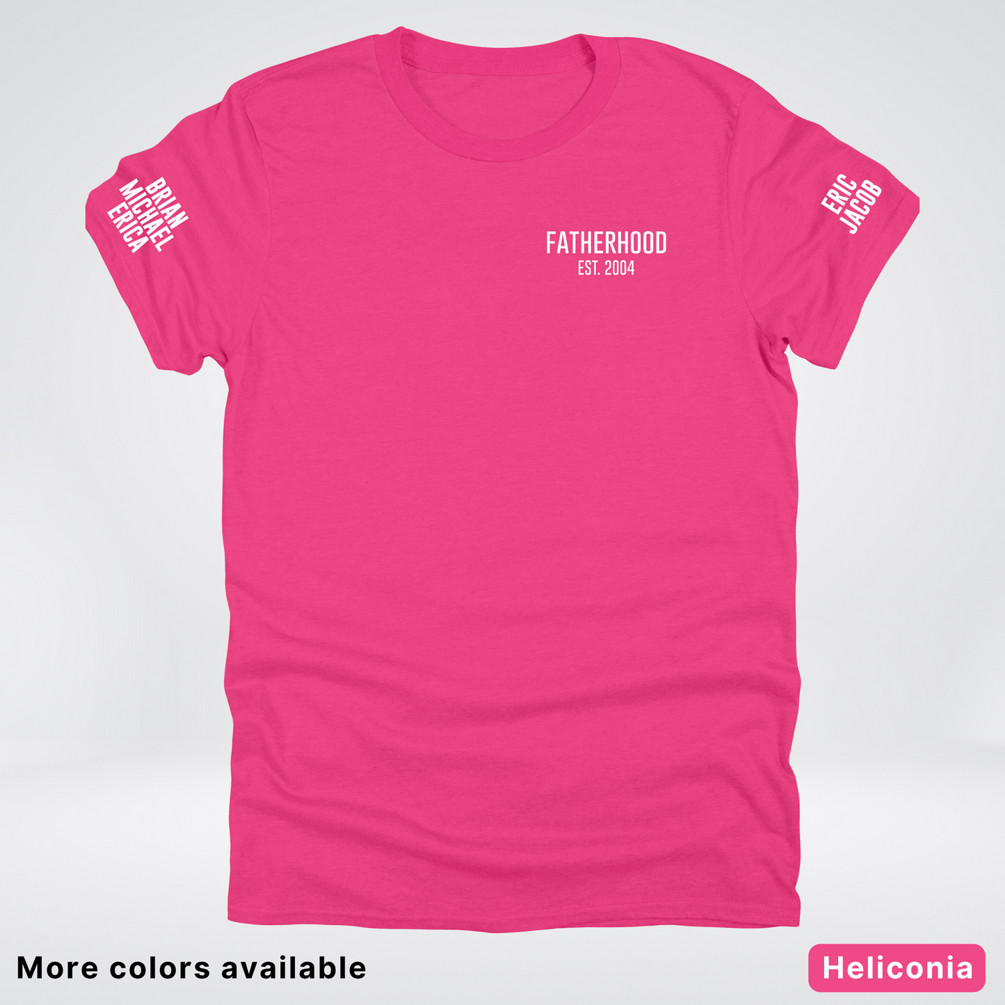 Fatherhood Est Custom Year Custom Names On Sleeves- White Design  – Father’s Day T-Shirt