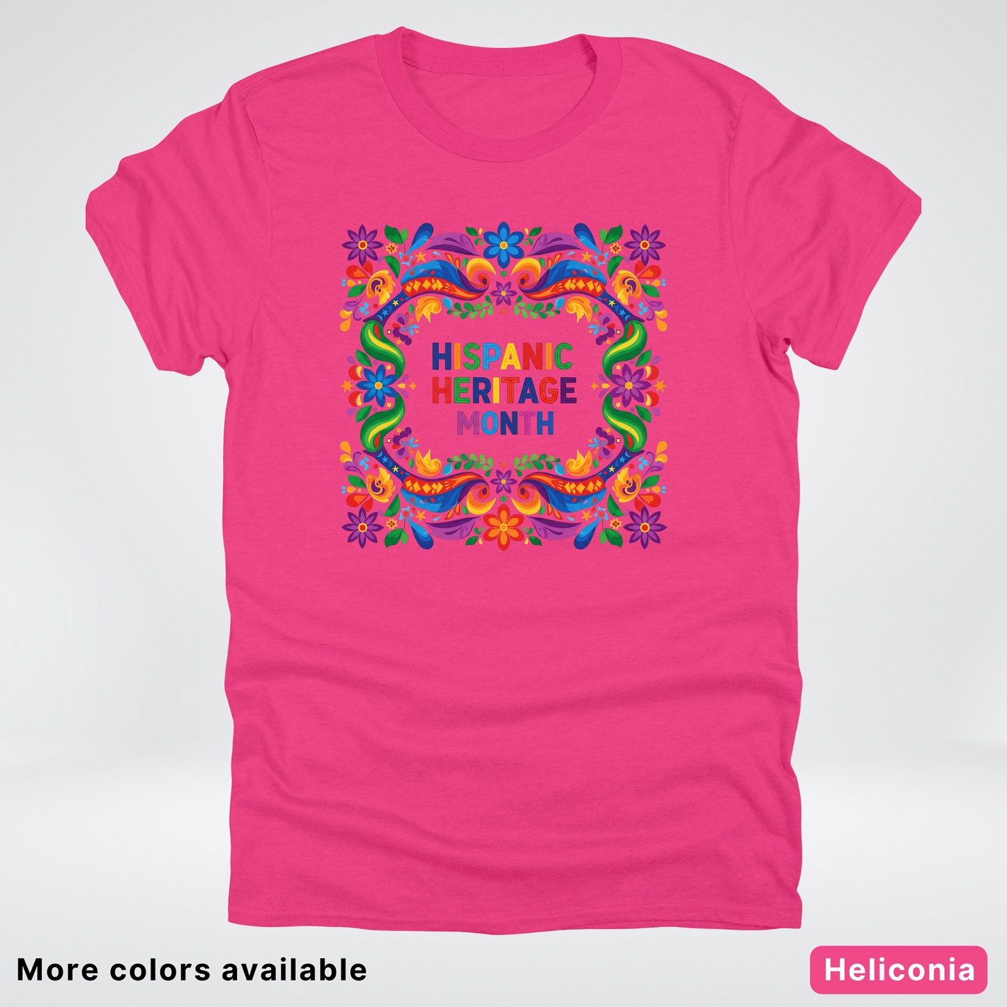 Hispanic Heritage Month T-Shirt