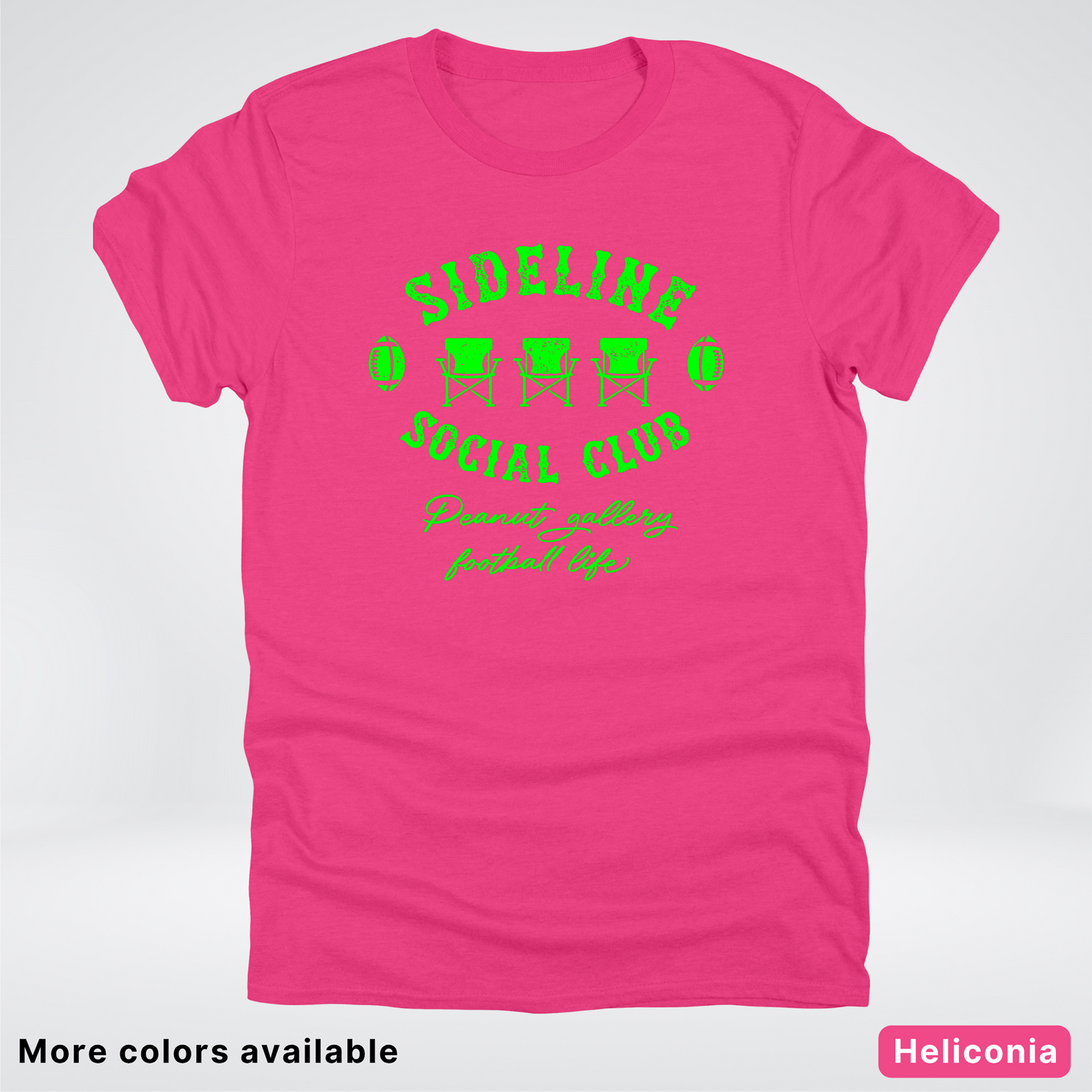 Sideline Social Club Peanut Gallery Football Life - Green Design -T-Shirt