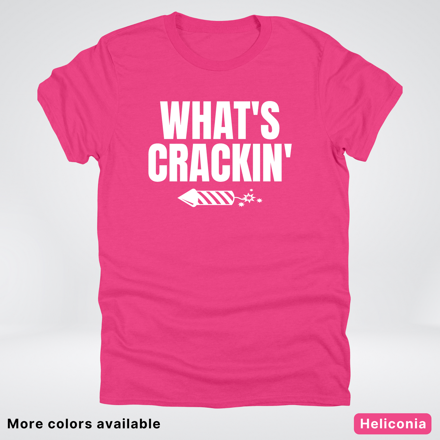 What's Crackin' - 4th Of July T-Shirt