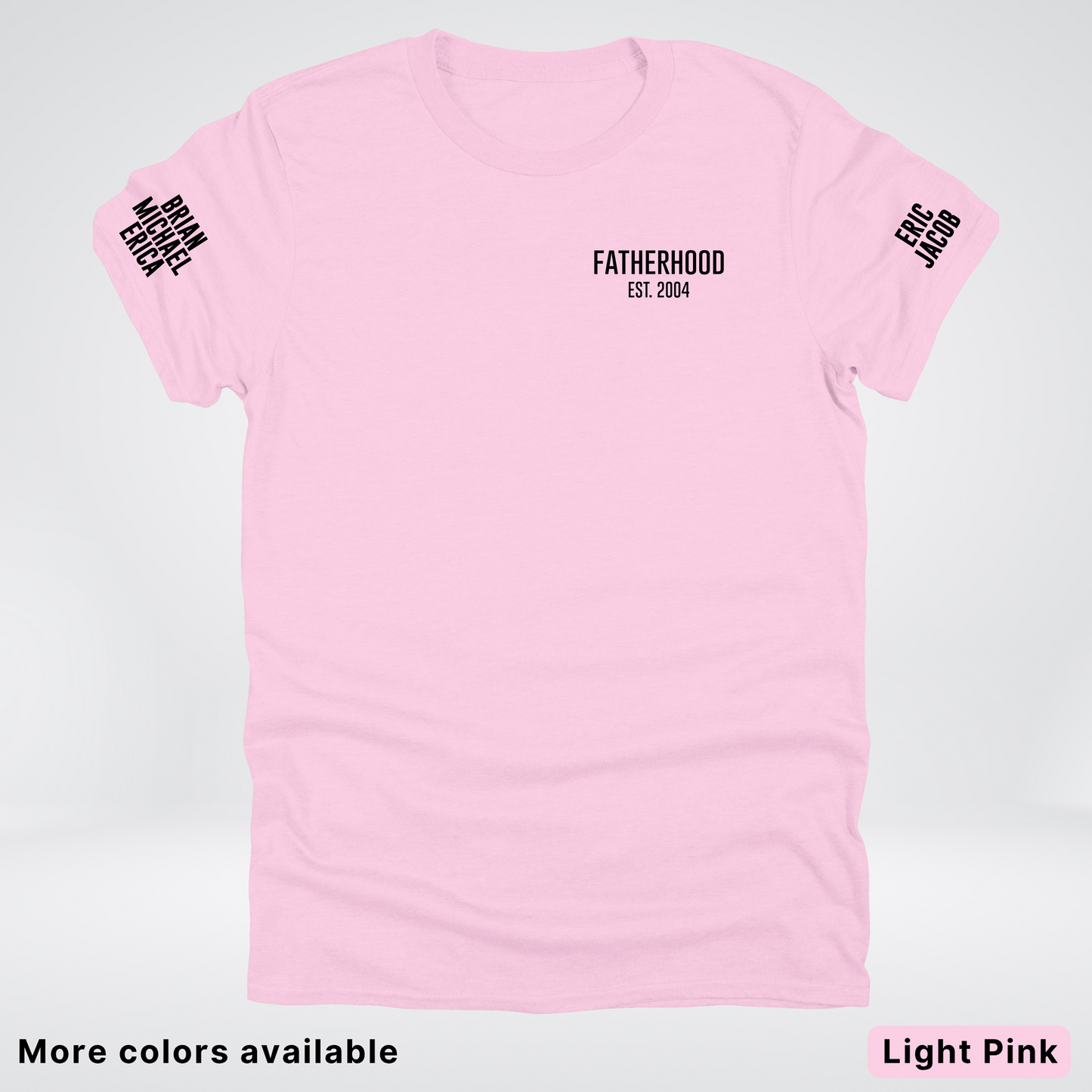 Fatherhood Est Custom Year Custom Names On Sleeves- Black Design  – Father’s Day T-Shirt