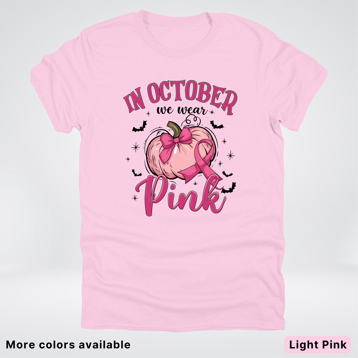 In October We Wear Pink Bats & Big Pumpkin - T-Shirt