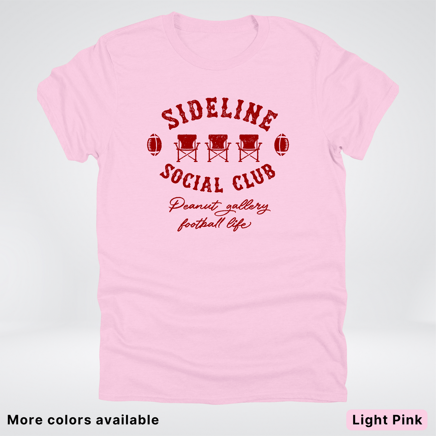 Sideline Social Club Peanut Gallery Football Life – Maroon Design - T-Shirt