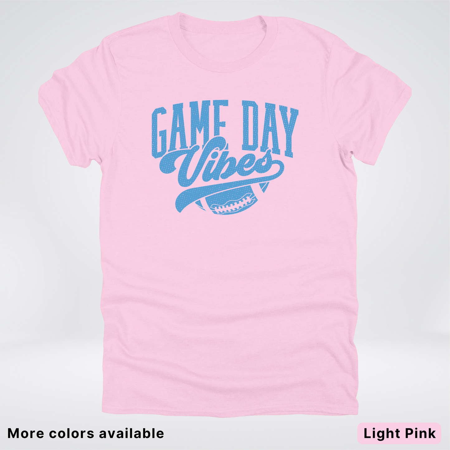 Game Day Vibes – Light Blue Design - Football - T-Shirt