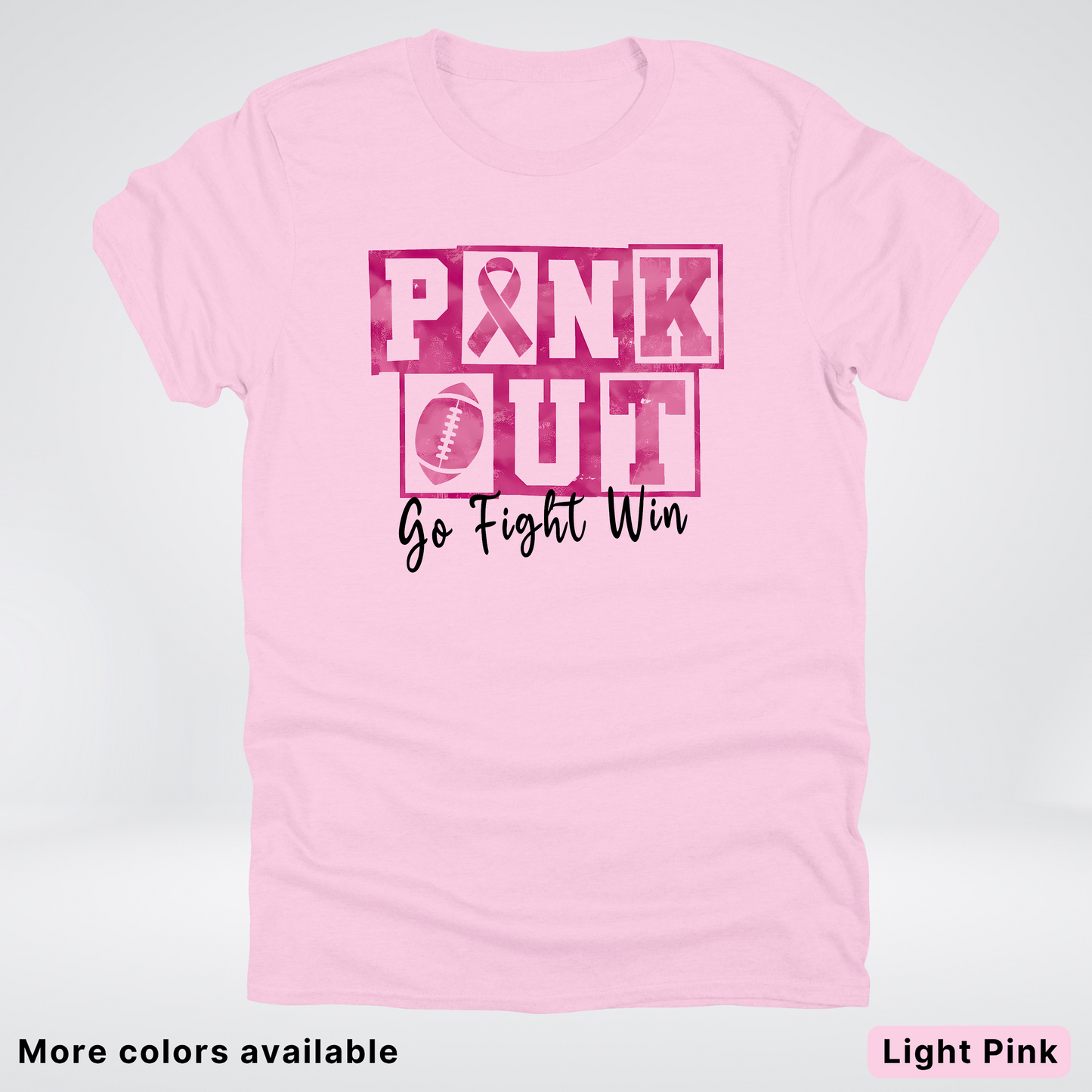 Pink Out Go Fight Win Football - T-Shirt