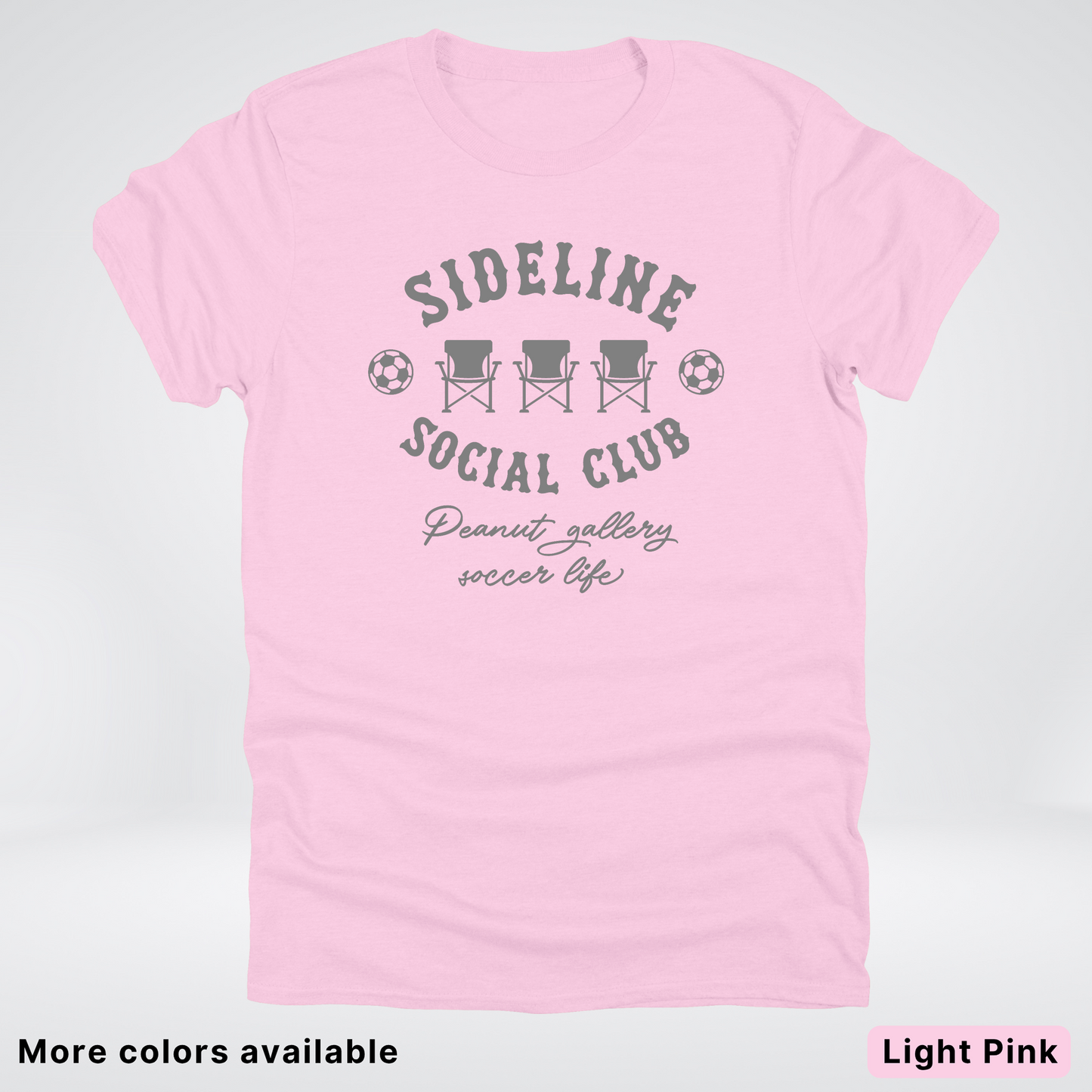 Sideline Social Club Peanut Gallery Soccer Life – Gray Design – T-Shirt