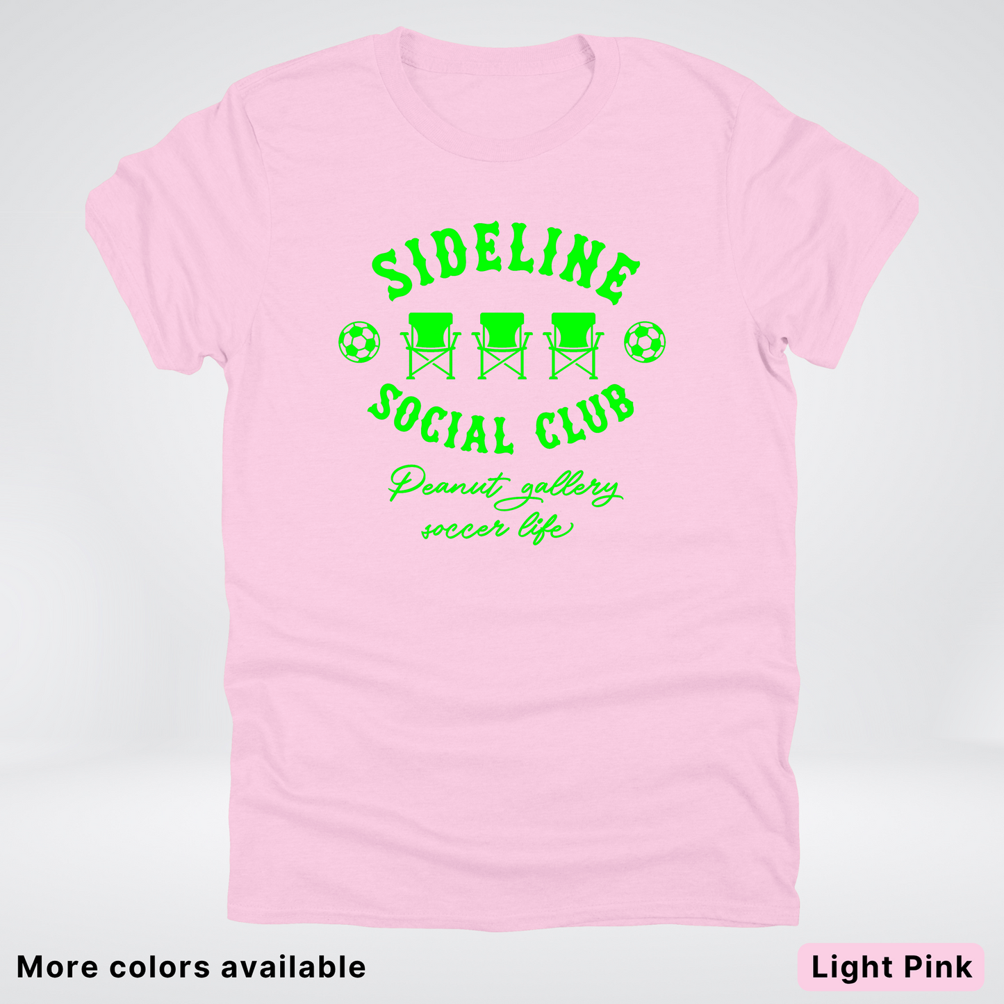 Sideline Social Club Peanut Gallery Soccer Life – Green Design - T-Shirt