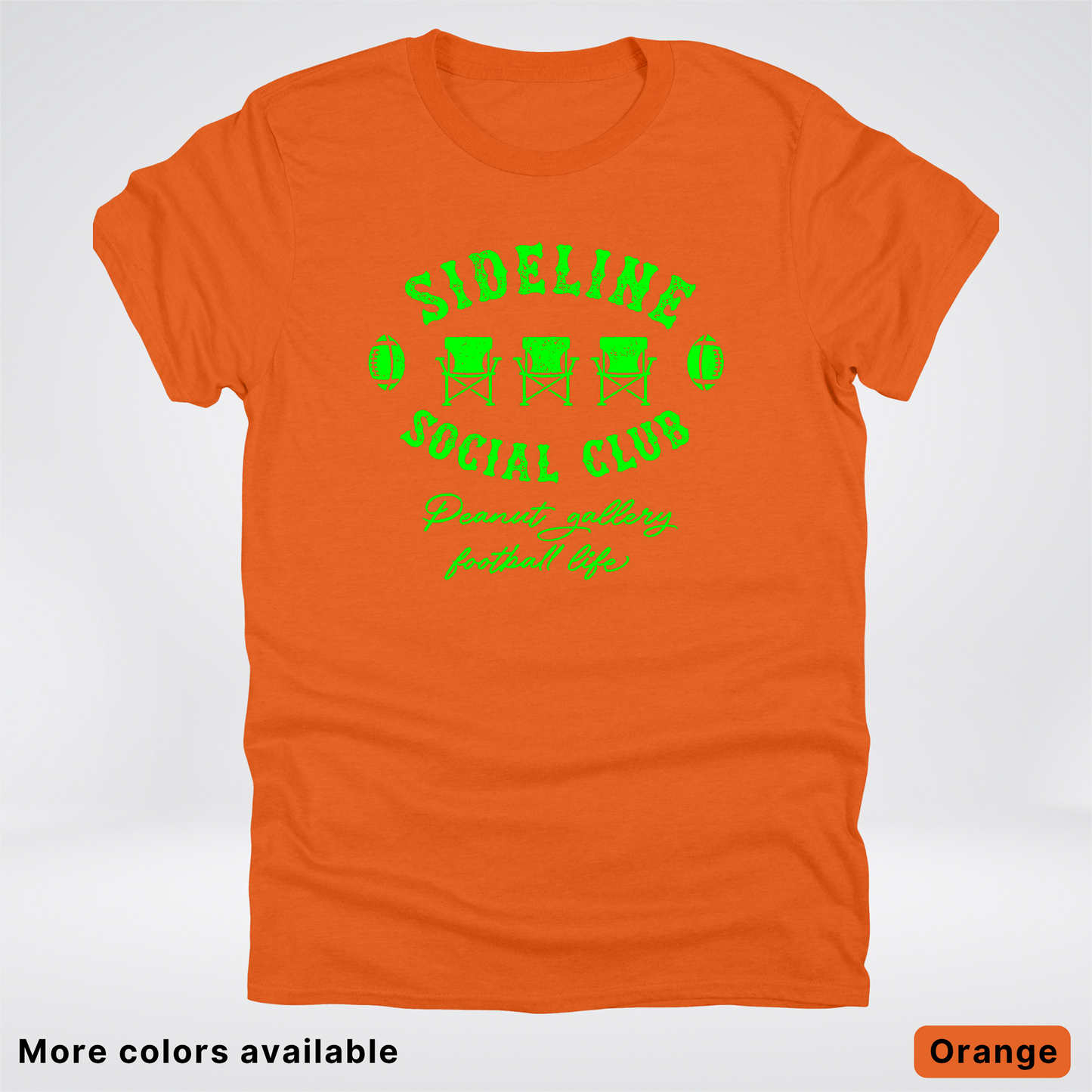 Sideline Social Club Peanut Gallery Football Life - Green Design -T-Shirt