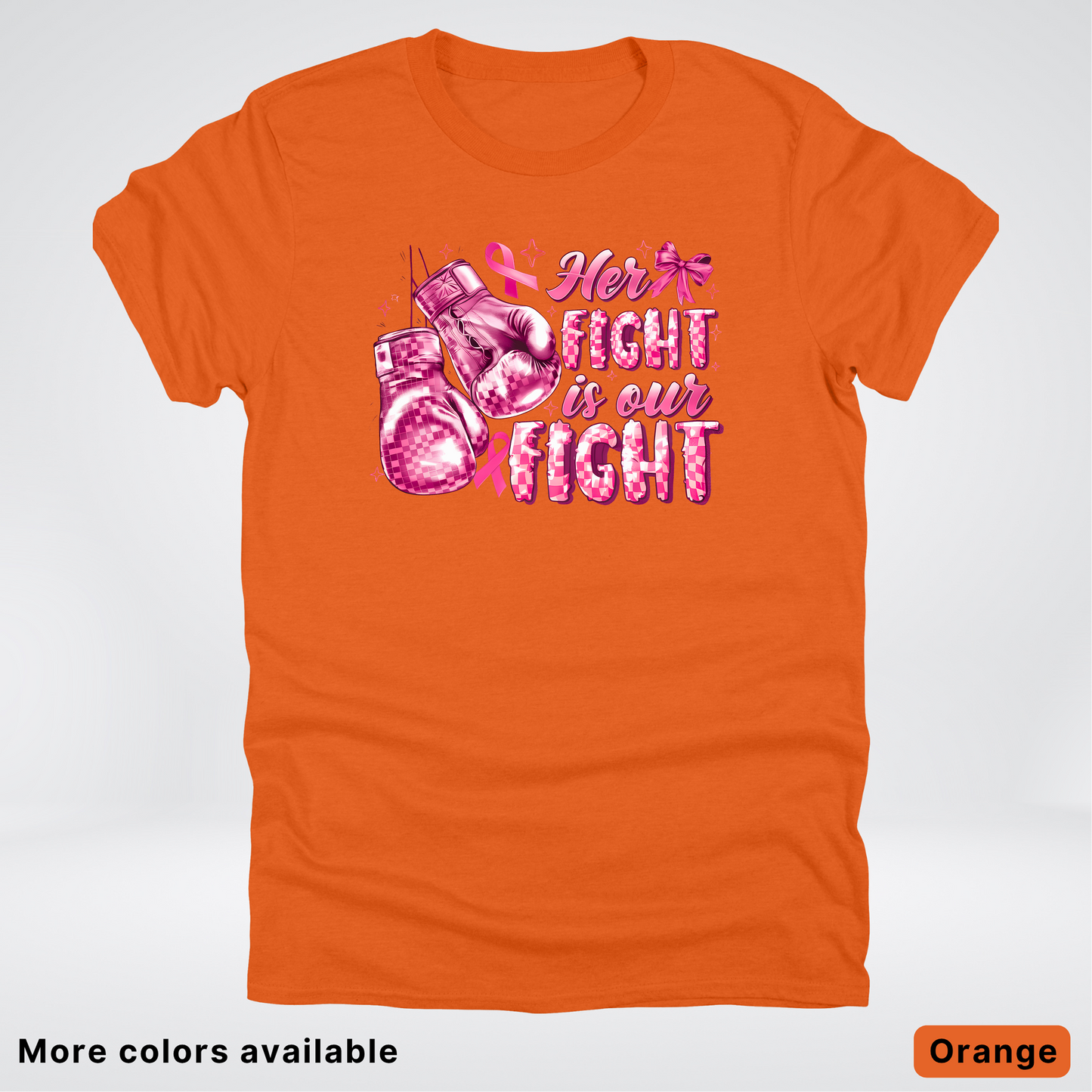 Her Fight Is Our Fight Boxing Pink Out - T-Shirt