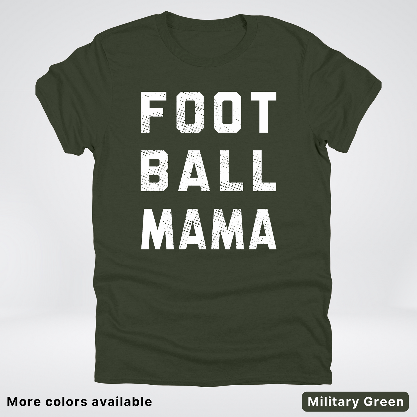 Football Mama Distressed - White Design - T-Shirt