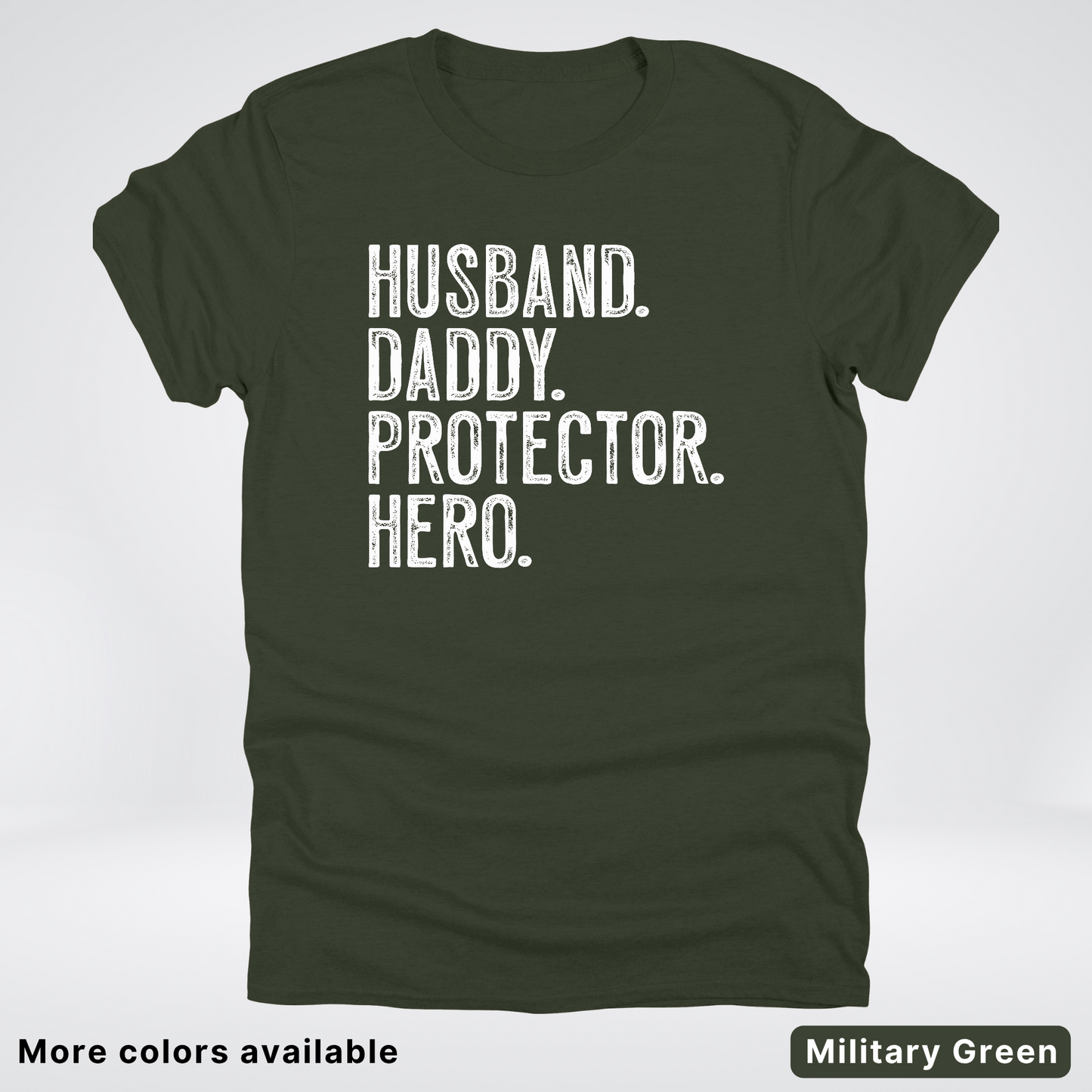 Husband Daddy Protector Hero - White Design – Father’s Day T-Shirt