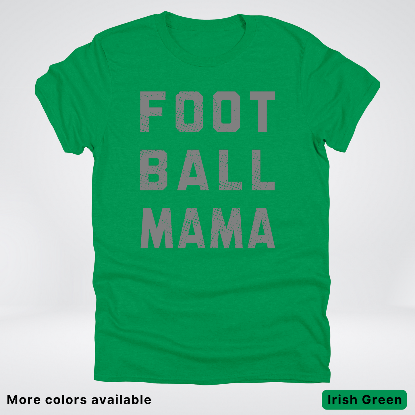 Football Mama Distressed - Gray Design 02 - T-Shirt