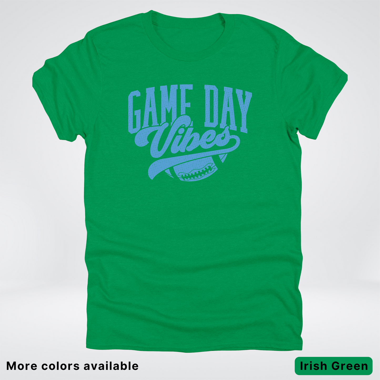 Game Day Vibes – Light Blue Design - Football - T-Shirt