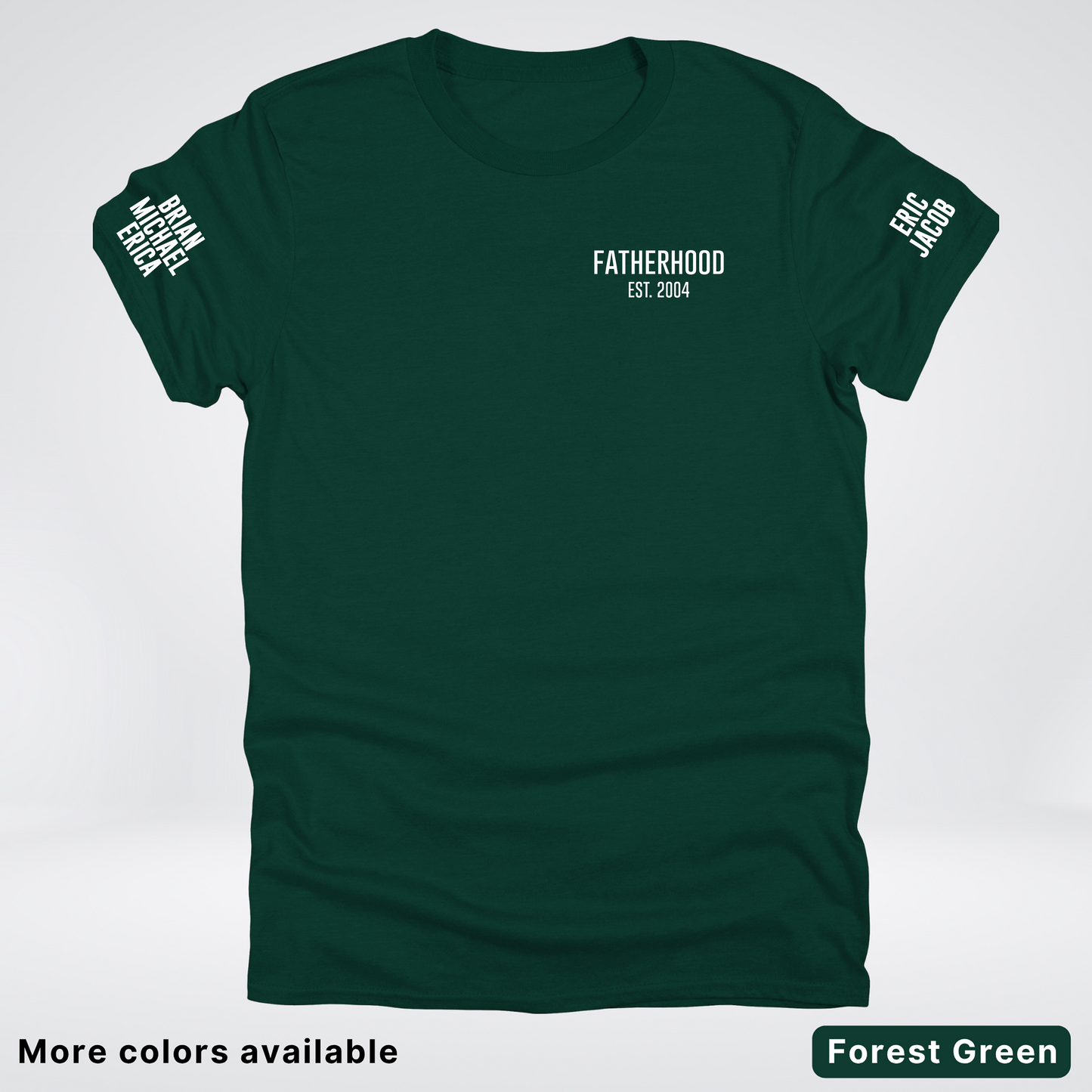 Fatherhood Est Custom Year Custom Names On Sleeves- White Design  – Father’s Day T-Shirt