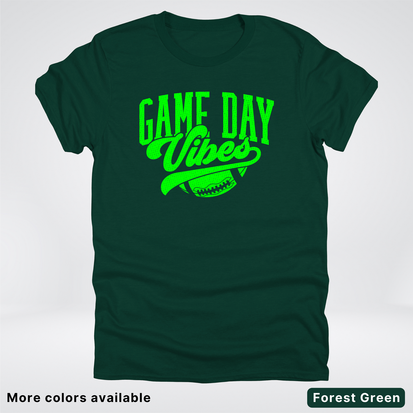 Game Day Vibes - Green Design - Football - T-Shirt