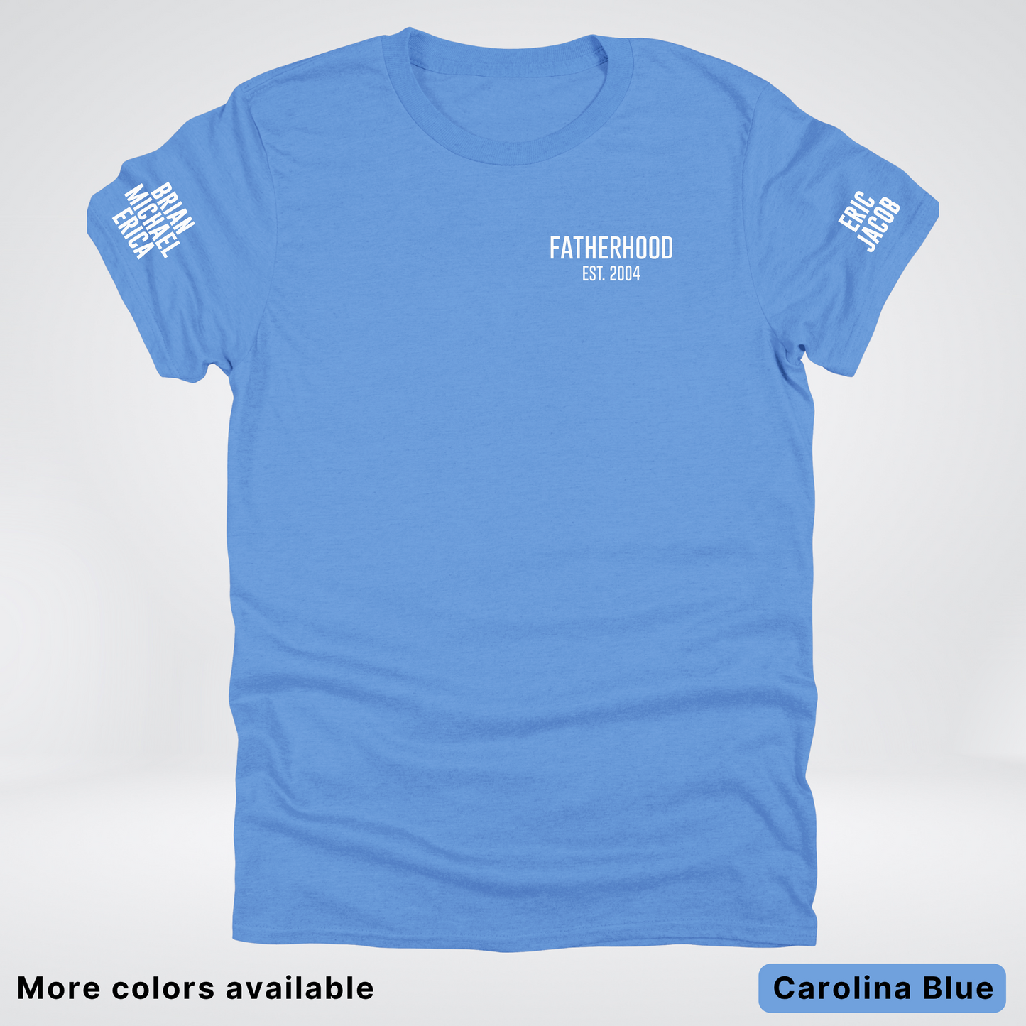 Fatherhood Est Custom Year Custom Names On Sleeves- White Design  – Father’s Day T-Shirt