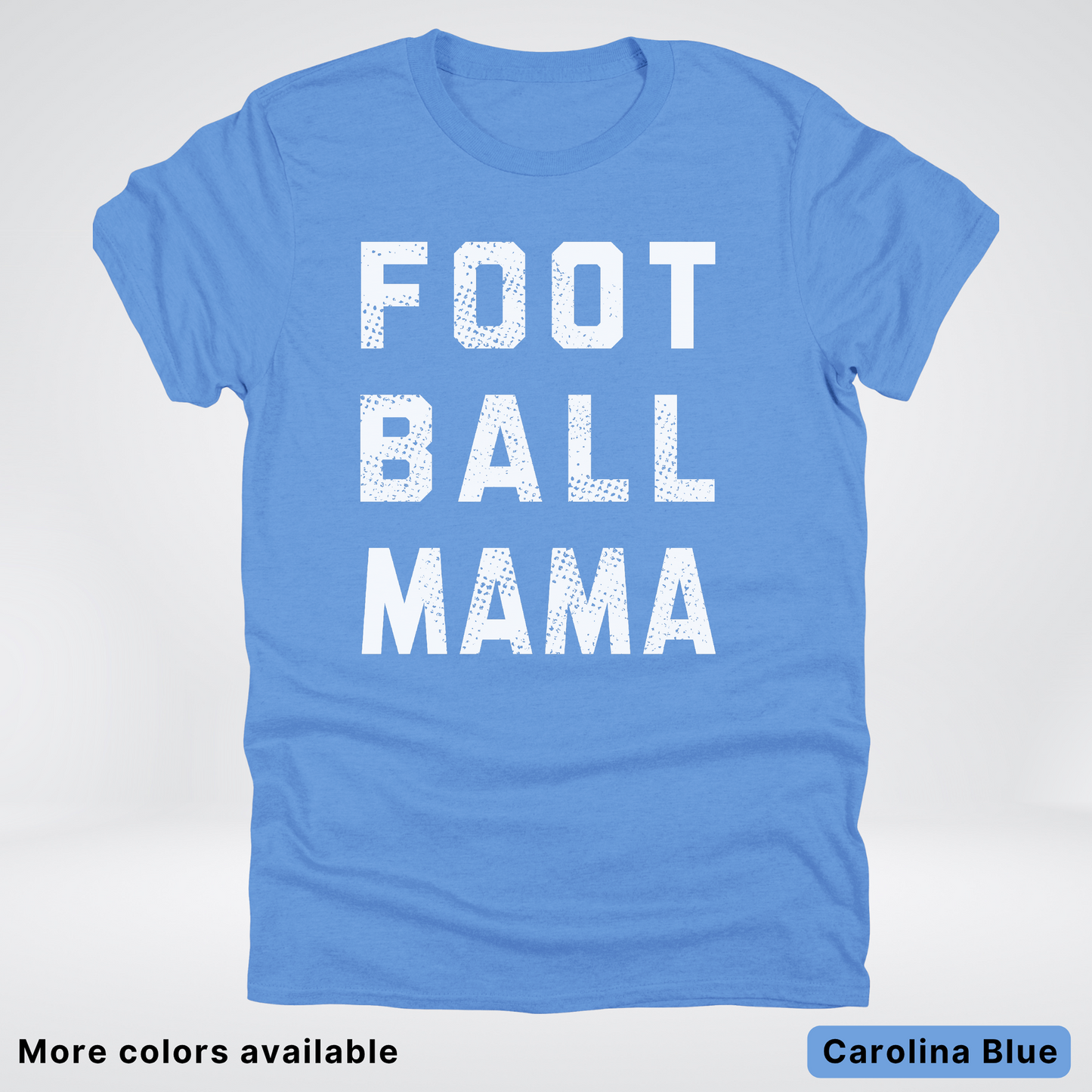 Football Mama Distressed - White Design - T-Shirt