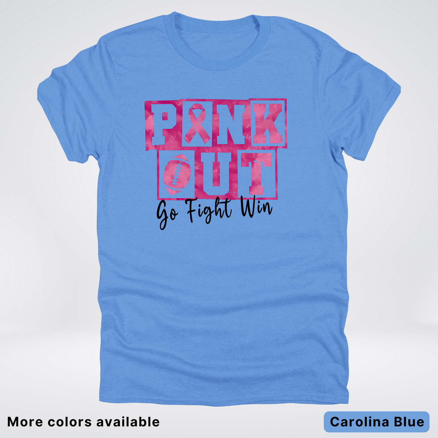 Pink Out Go Fight Win Football - T-Shirt
