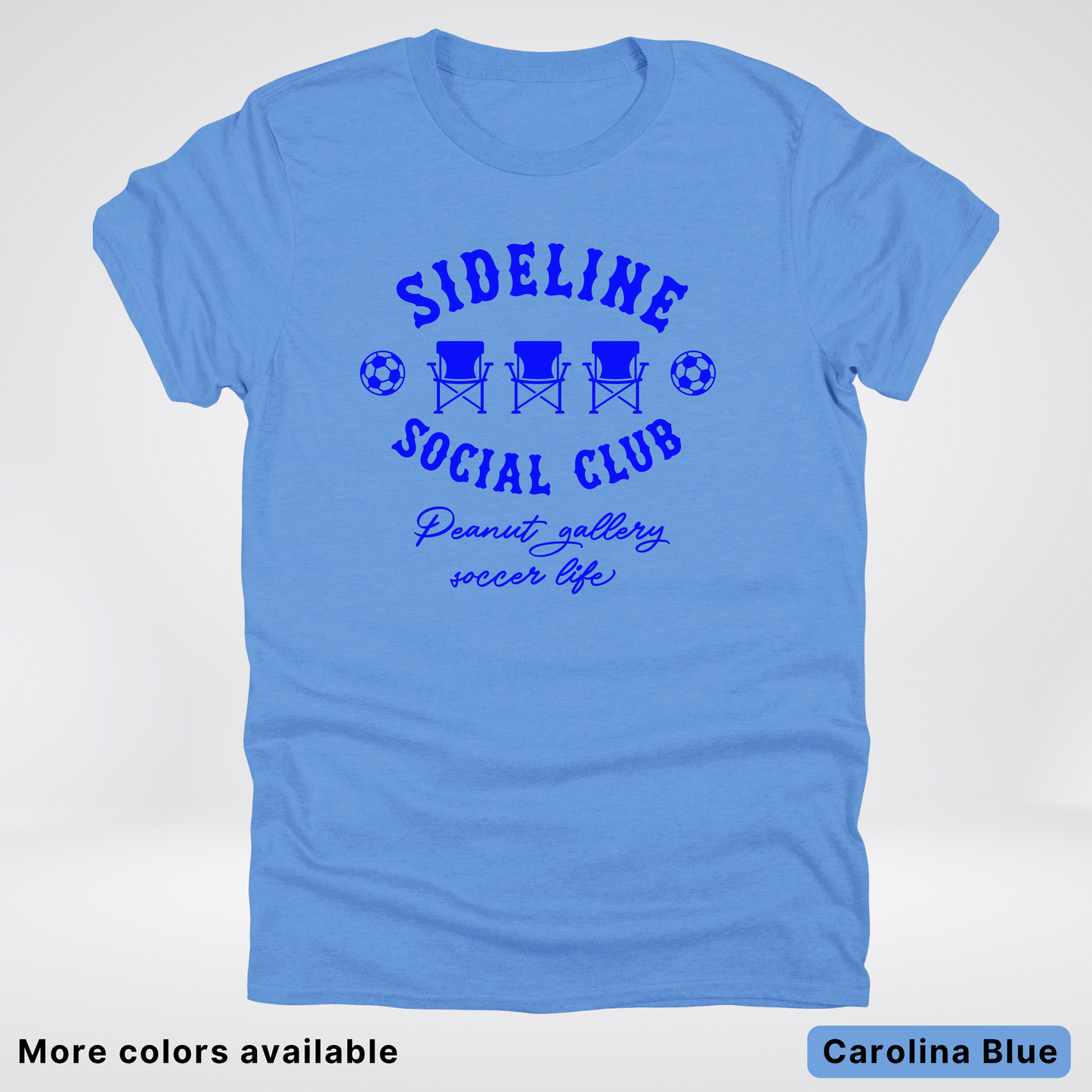 Sideline Social Club Peanut Gallery Soccer Life – Blue Design - T-Shirt