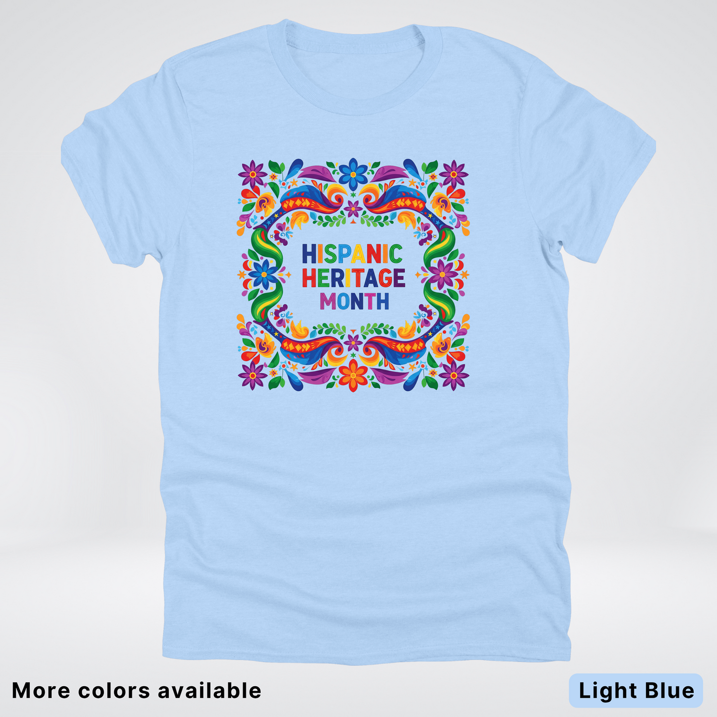 Hispanic Heritage Month T-Shirt