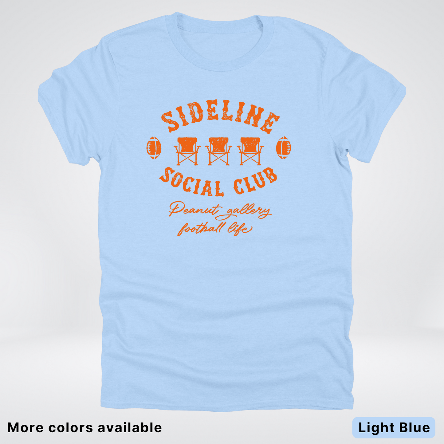 Sideline Social Club Peanut Gallery Football Life – Orange Design - T-Shirt