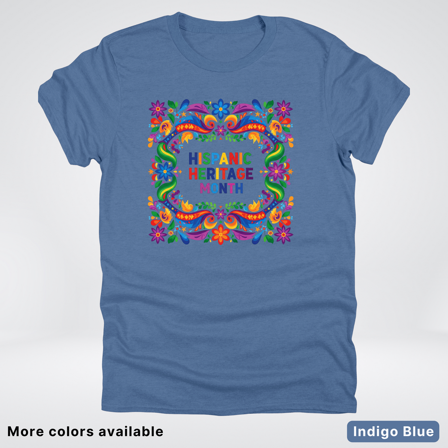 Hispanic Heritage Month T-Shirt
