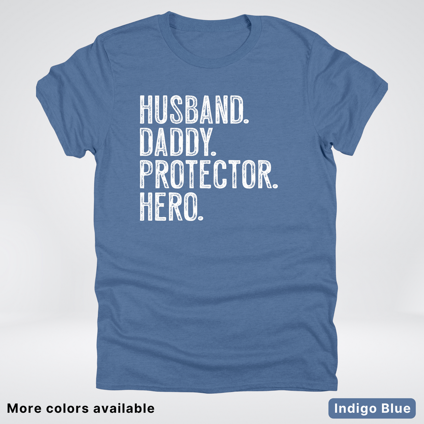 Husband Daddy Protector Hero - White Design – Father’s Day T-Shirt
