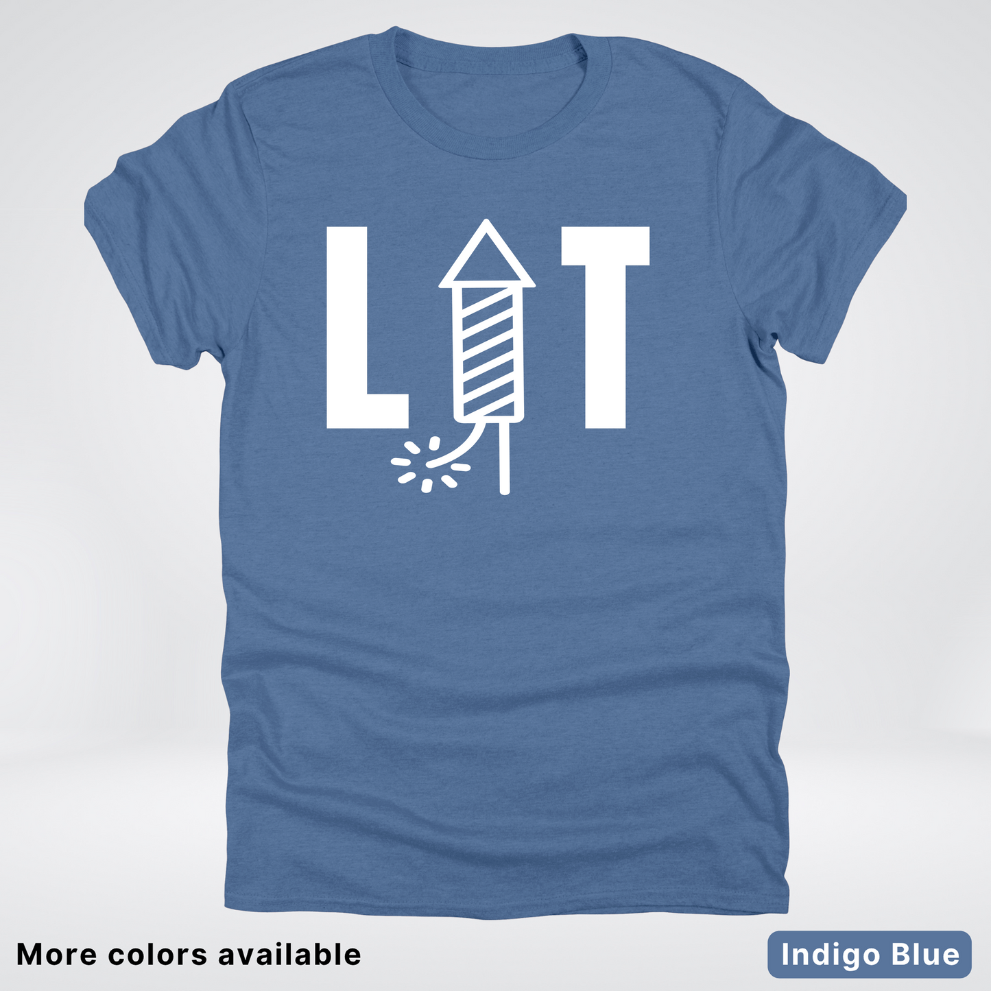 LIT - 4th Of July T-Shirt
