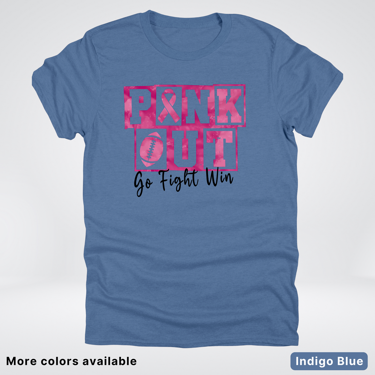 Pink Out Go Fight Win Football - T-Shirt