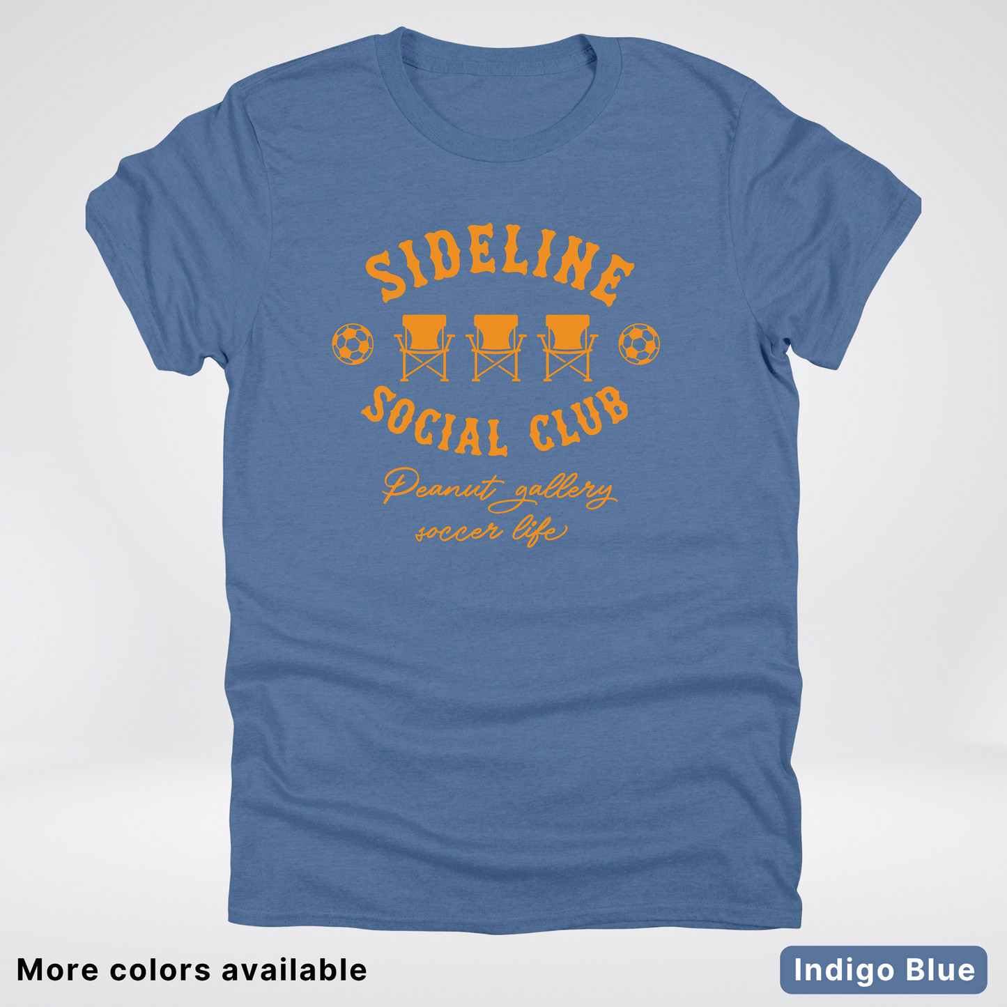 Sideline Social Club Peanut Gallery Soccer Life – Orange Design - T-Shirt