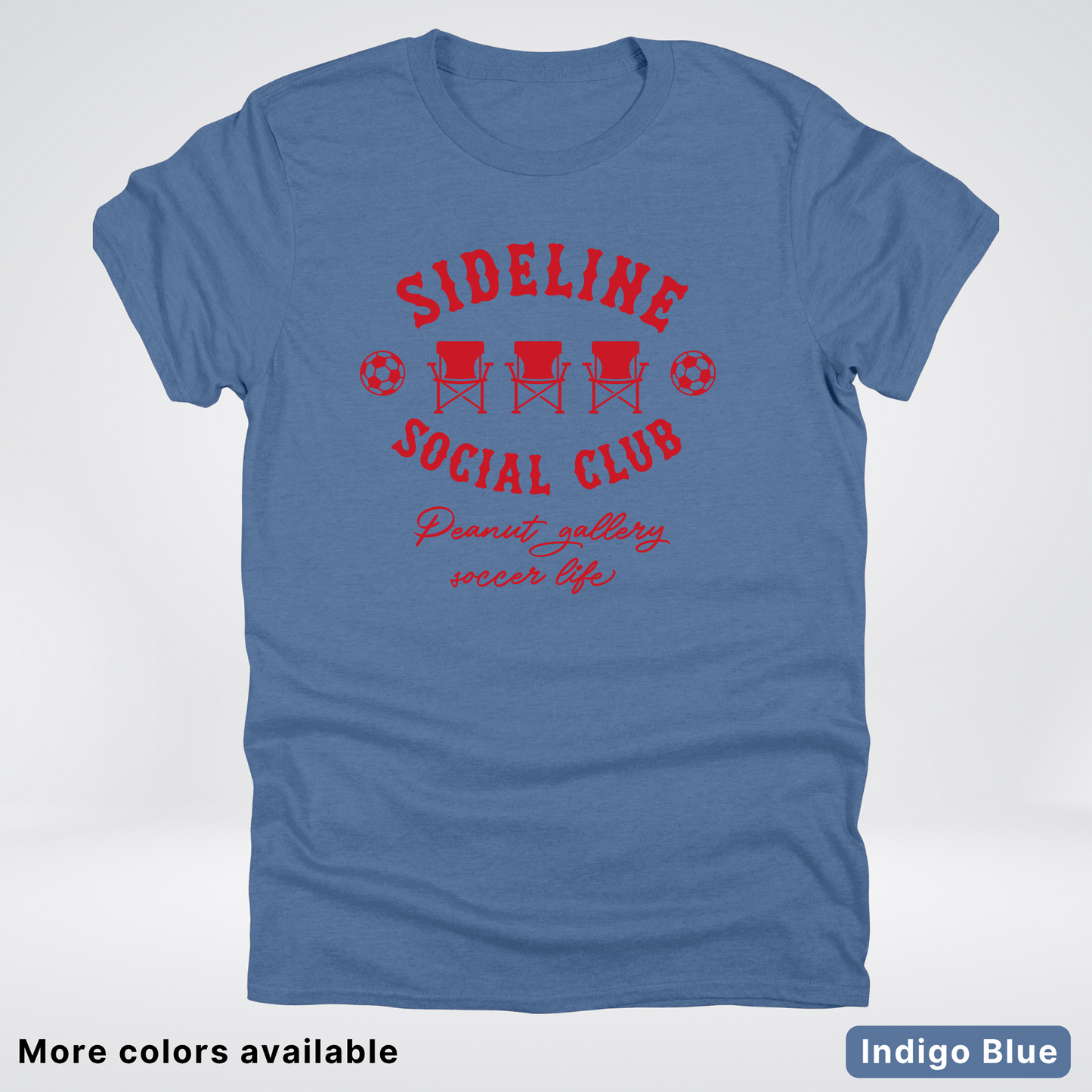 Sideline Social Club Peanut Gallery Soccer Life – Red Design - T-Shirt