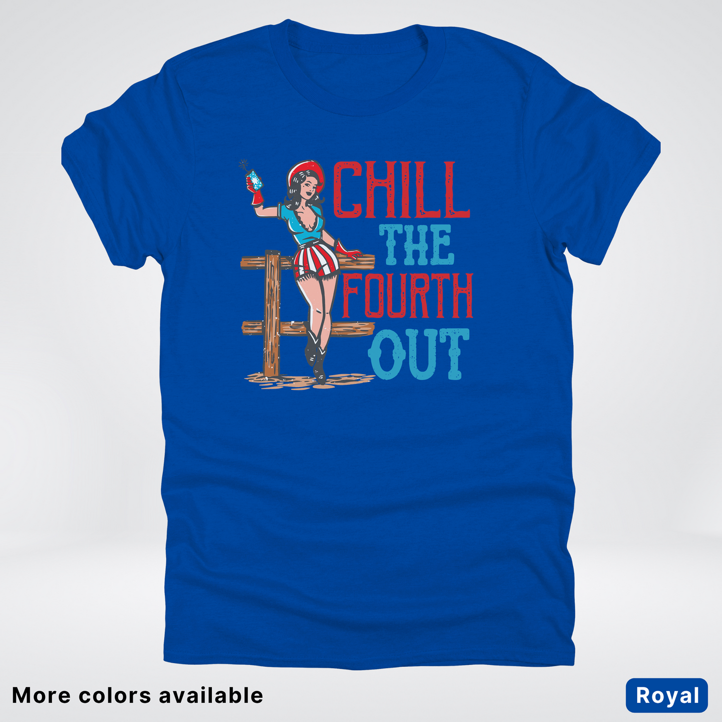 Chill The Fourth Out - 4th Of July T-Shirt