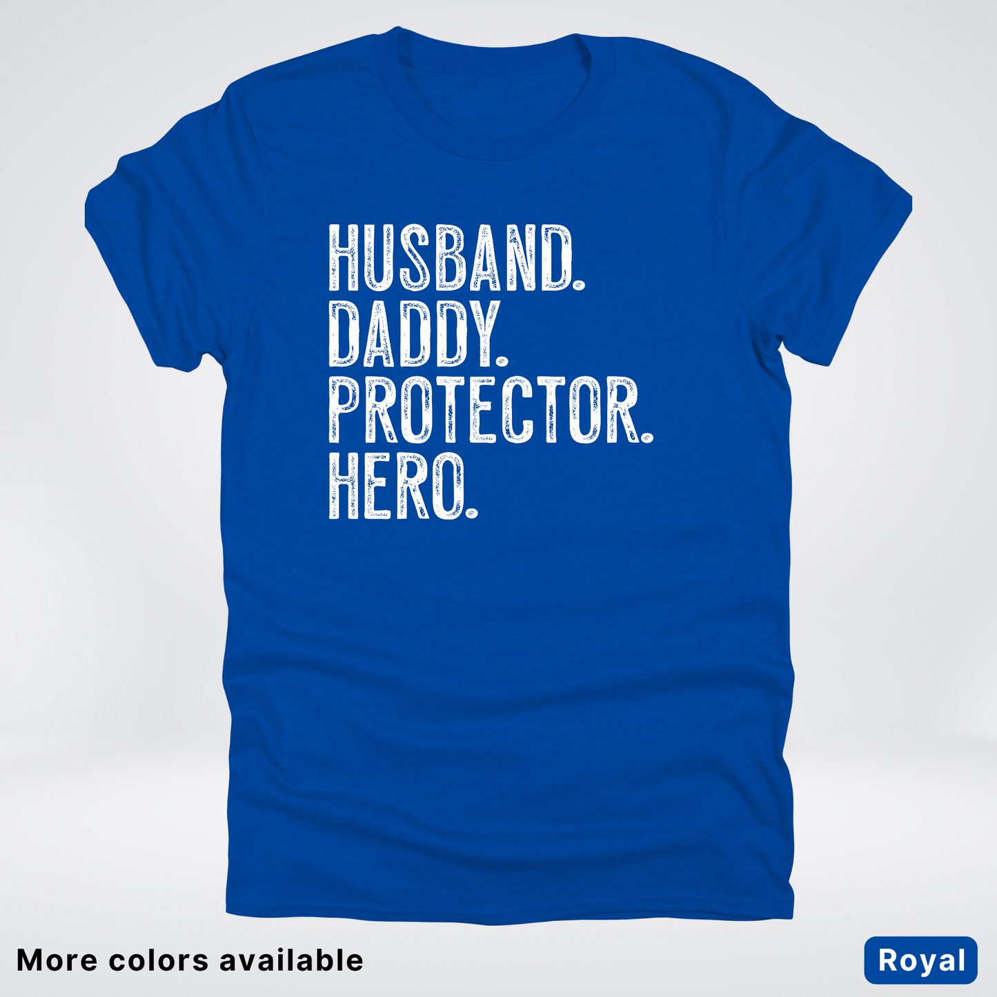 Husband Daddy Protector Hero - White Design – Father’s Day T-Shirt