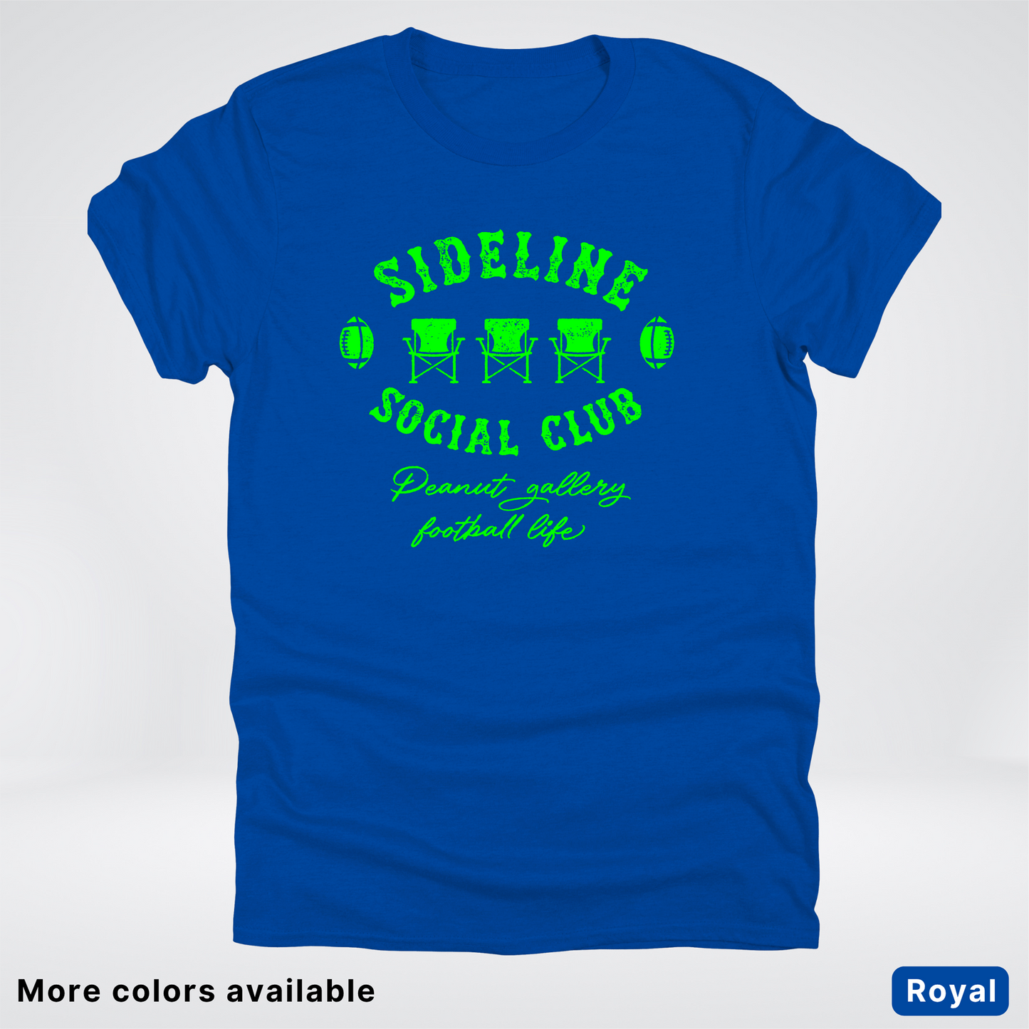Sideline Social Club Peanut Gallery Football Life - Green Design -T-Shirt