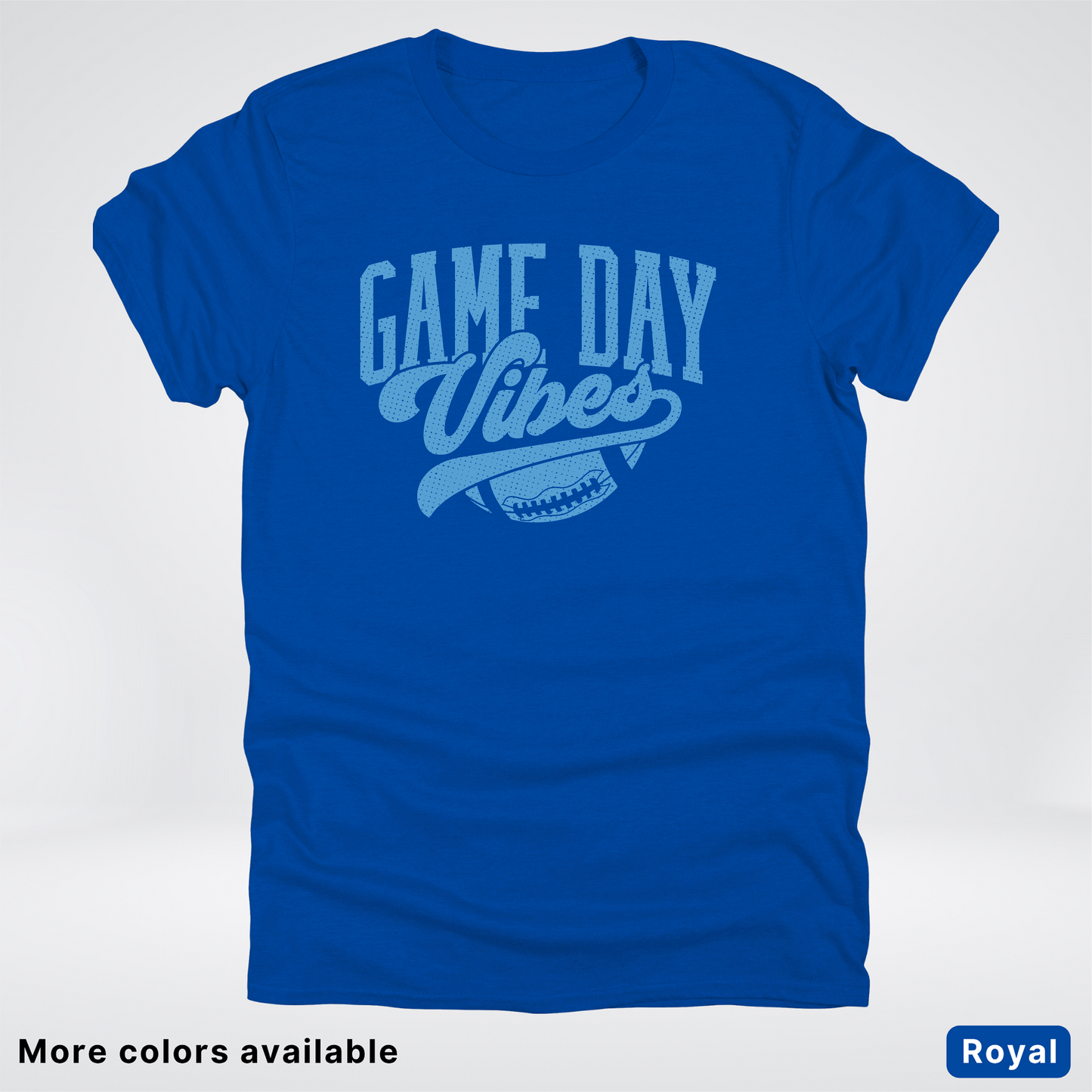 Game Day Vibes – Light Blue Design - Football - T-Shirt