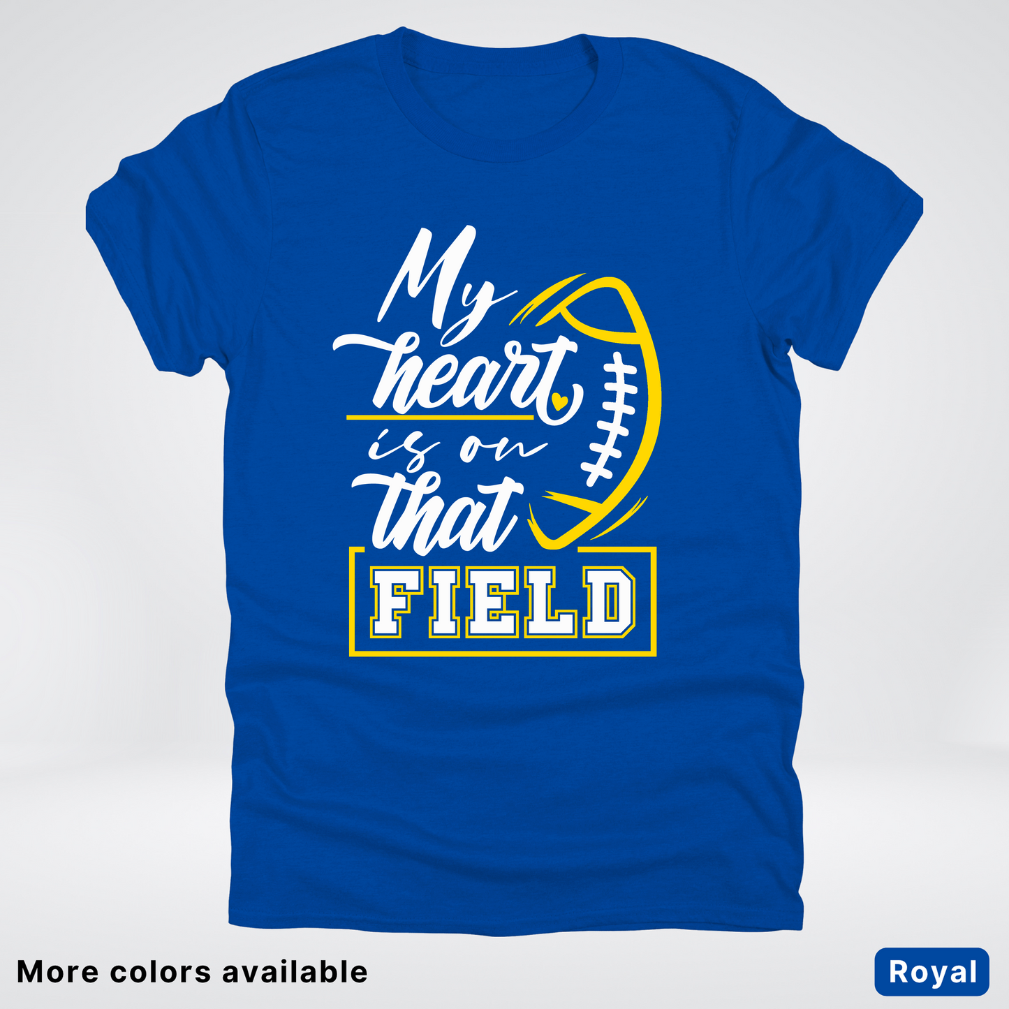 My Heart Is On That Field – Gold Design – T–Shirts