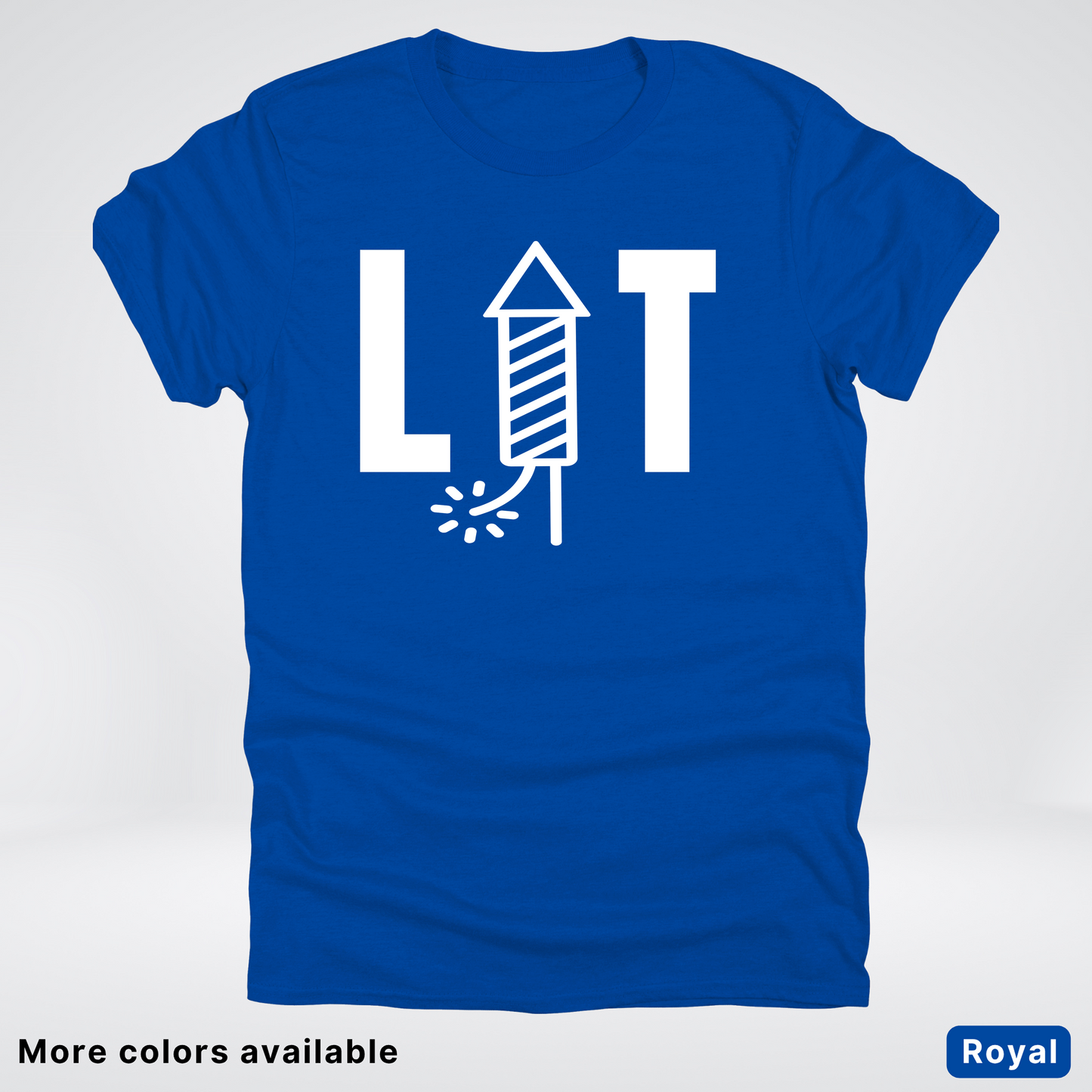 LIT - 4th Of July T-Shirt