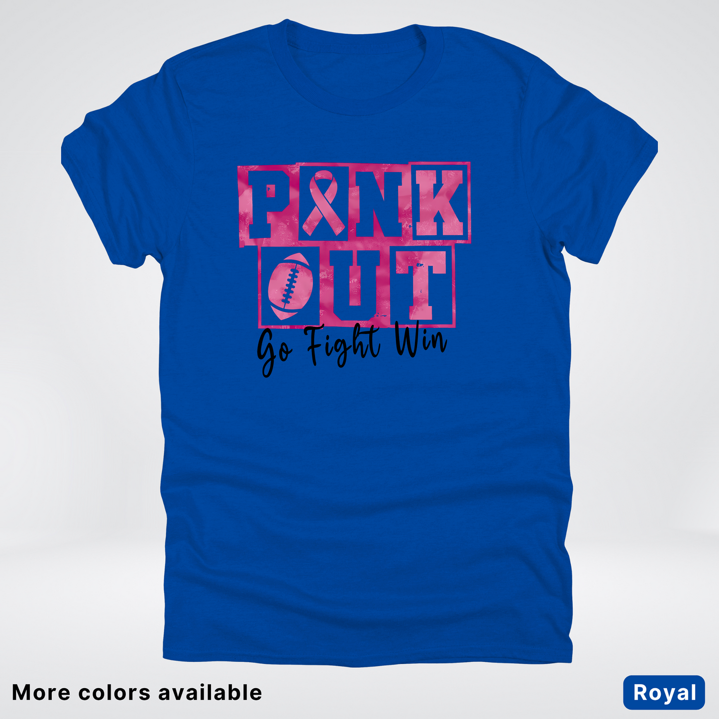 Pink Out Go Fight Win Football - T-Shirt