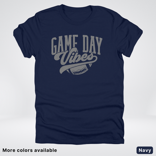 Game Day Vibes - Gray Design - Football T-Shirt