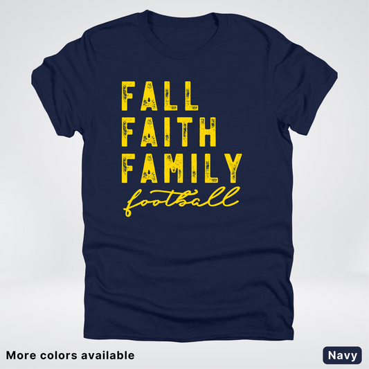 Fall Faith Family – Gold Design - Football - T-Shirt