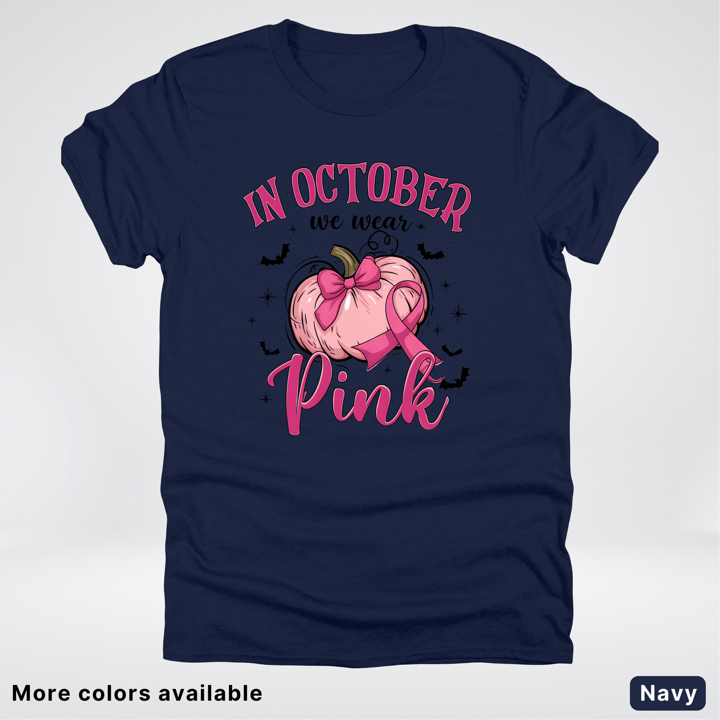 In October We Wear Pink Bats & Big Pumpkin - T-Shirt